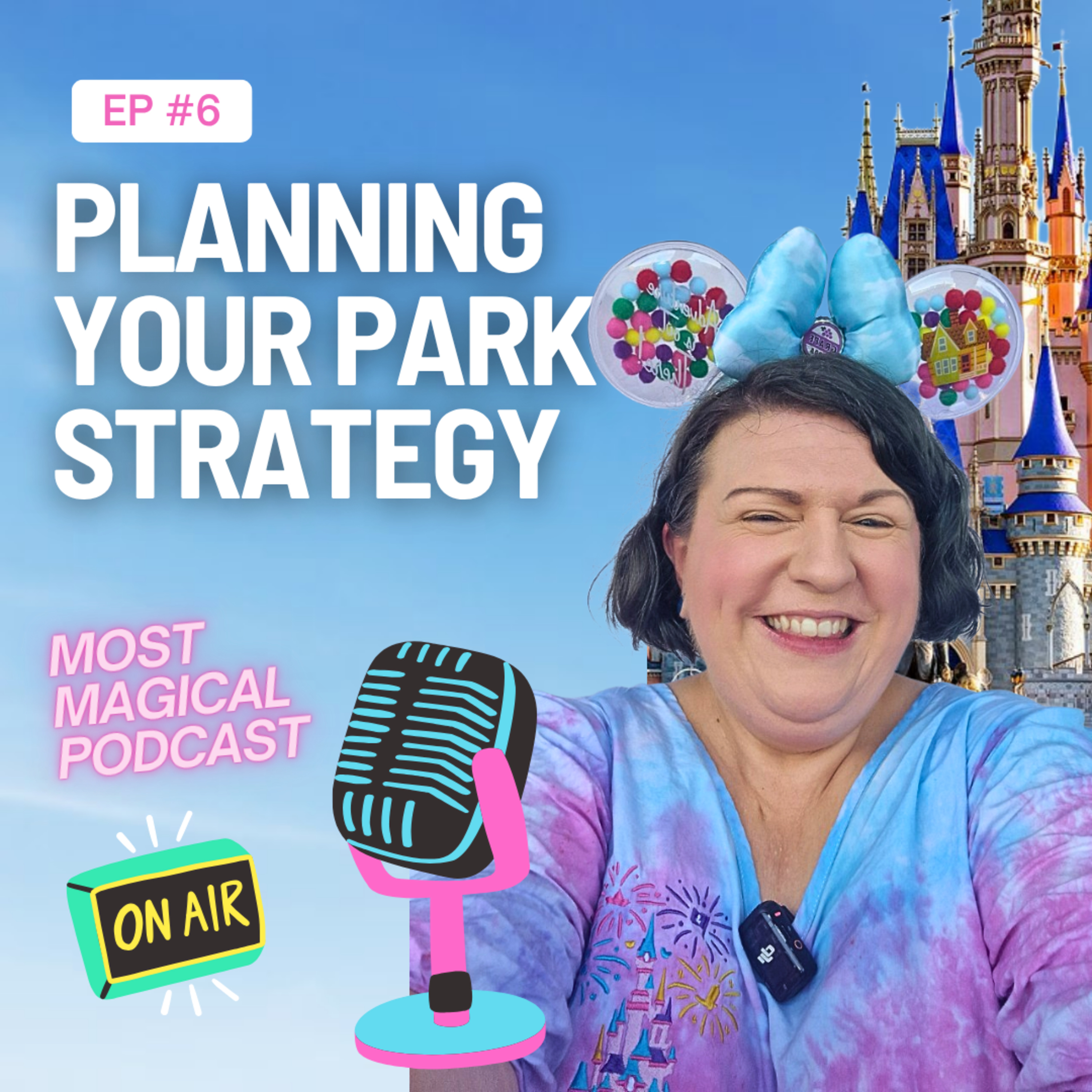 Ep 6 - Park Strategy, Disney Lightning Lanes and Universal Express Pass! episode artwork