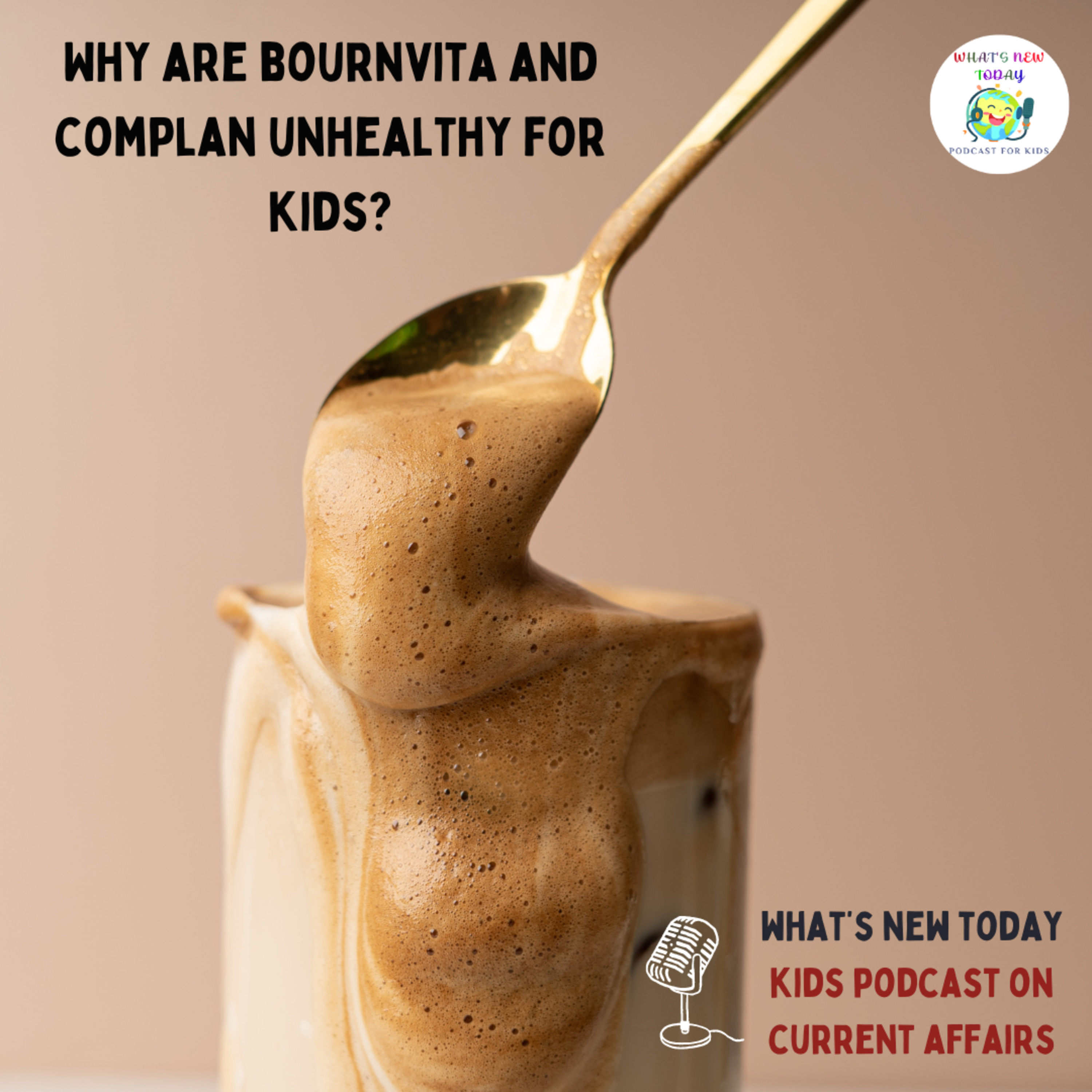 S2 E102: Why Bournvita, Complan and Boost may not be healthy for kids?