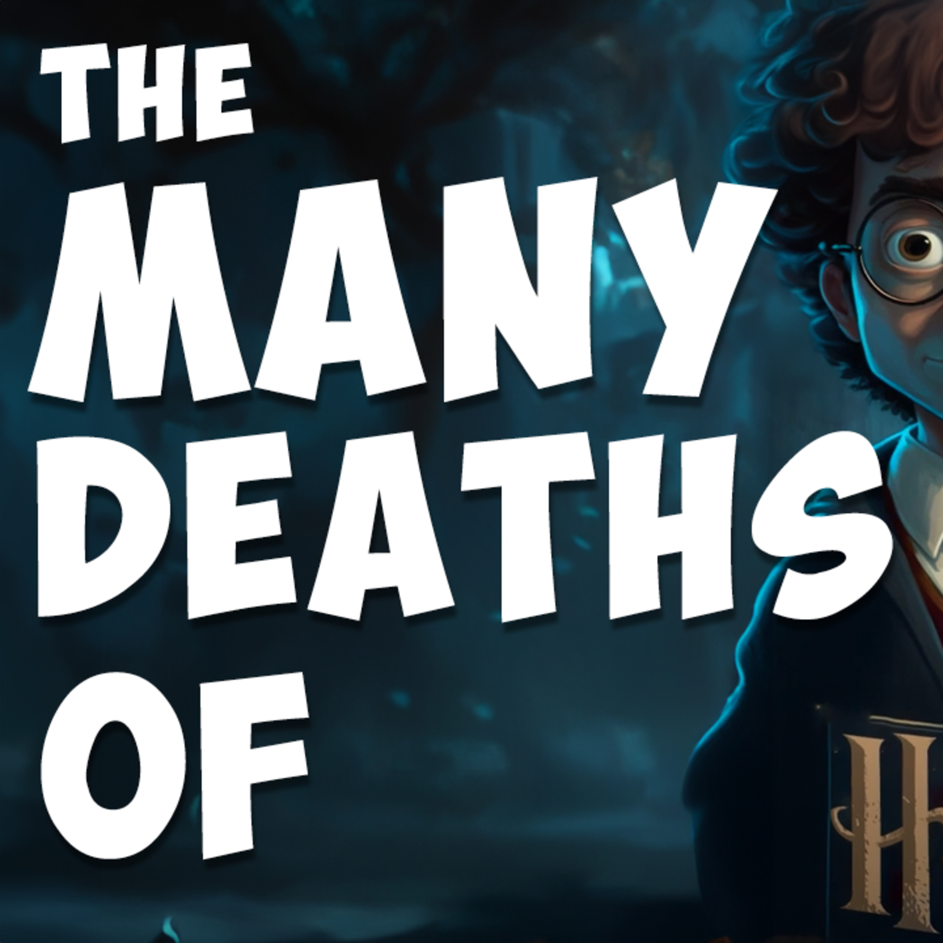 The Many Deaths of Harry Potter - Chapter 33 | Harry Potter FanFiction AudioBook episode artwork