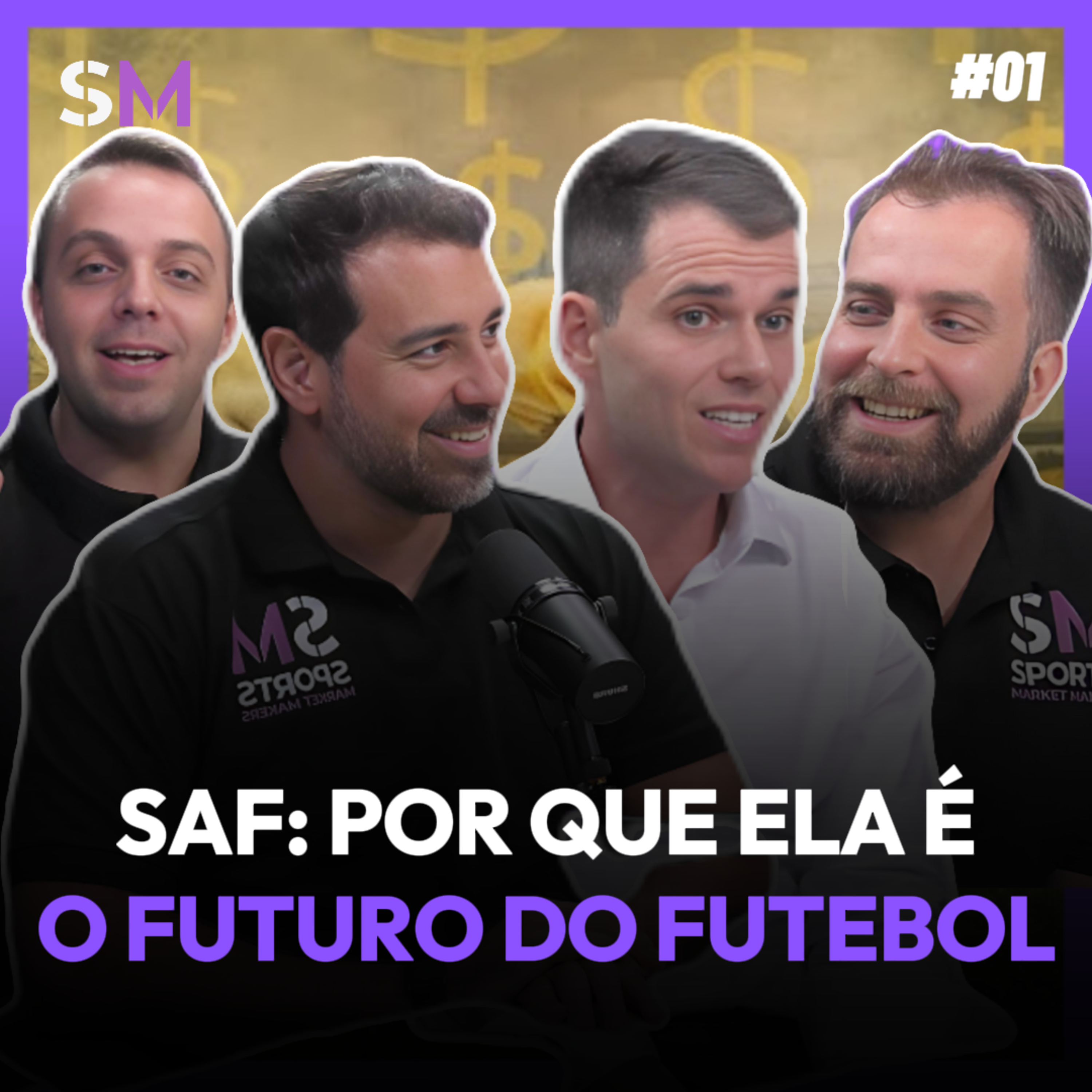 POR DENTRO DA SAF: desvendando a revolução do futebol! | Sports Market Makers #01 episode artwork