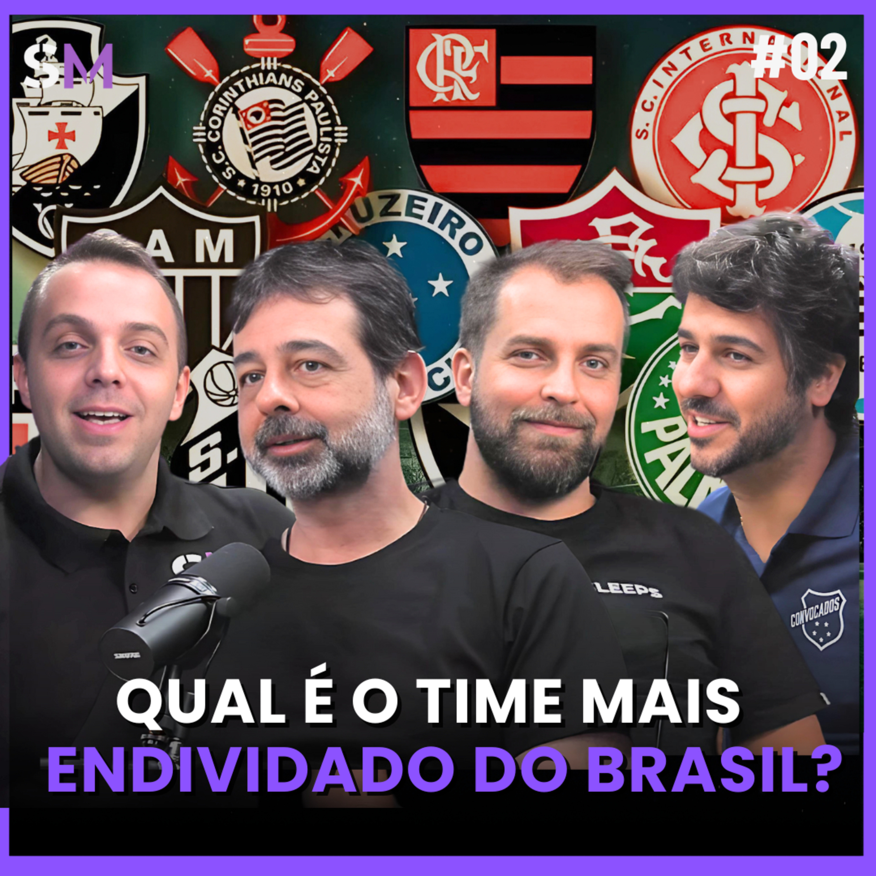 POR DENTRO DAS FINANÇAS DO FUTEBOL BRASILEIRO | Sports Market Makers #02 episode artwork