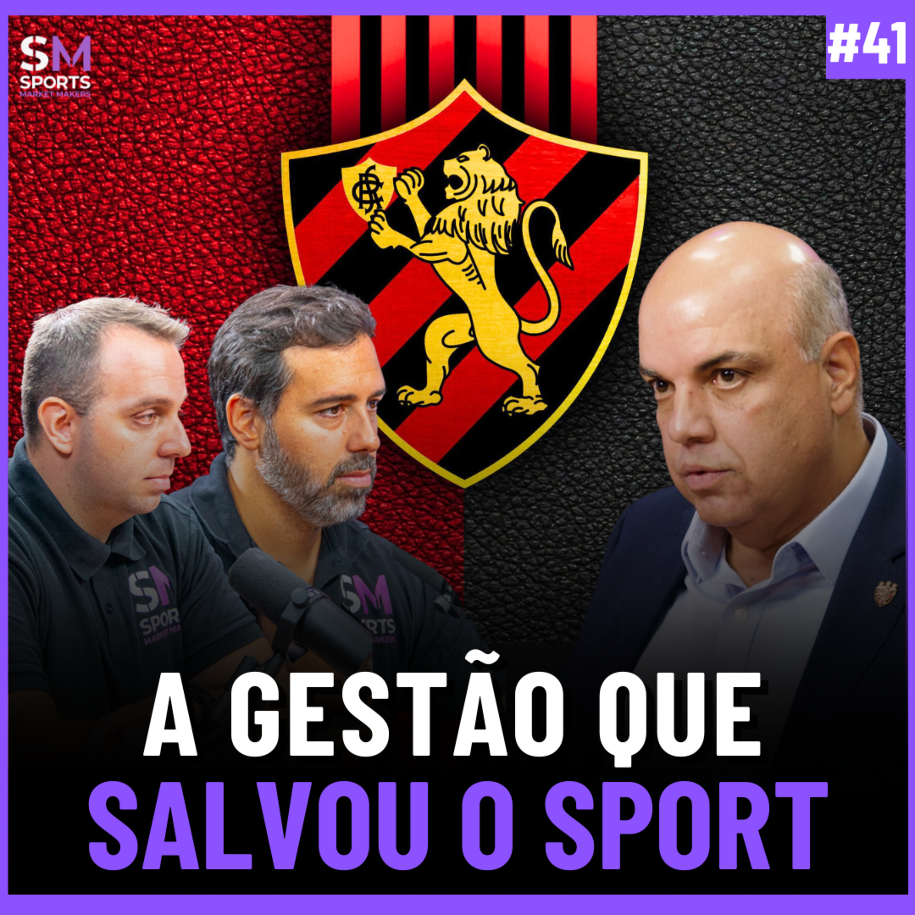 COMO O SPORT REDUZIU SUAS DÍVIDAS E VOLTOU PRA SÉRIE A (com Yuri Romão) | Sports Market Makers #41 episode artwork