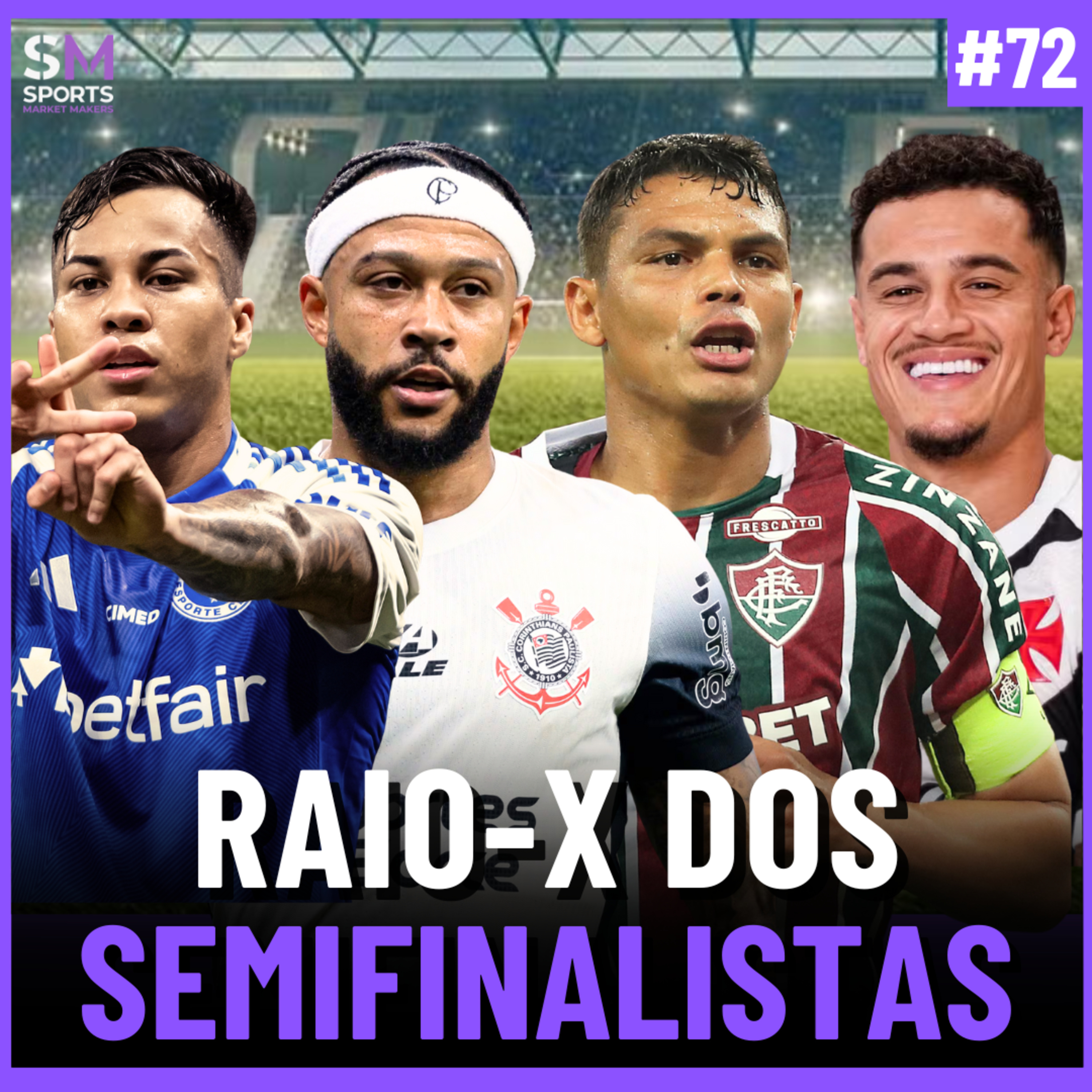 O QUE NÃO TE CONTARAM SOBRE OS 4 SEMIFINALISTAS DA COPA DO BRASIL | Sports Market Makers #72 episode artwork