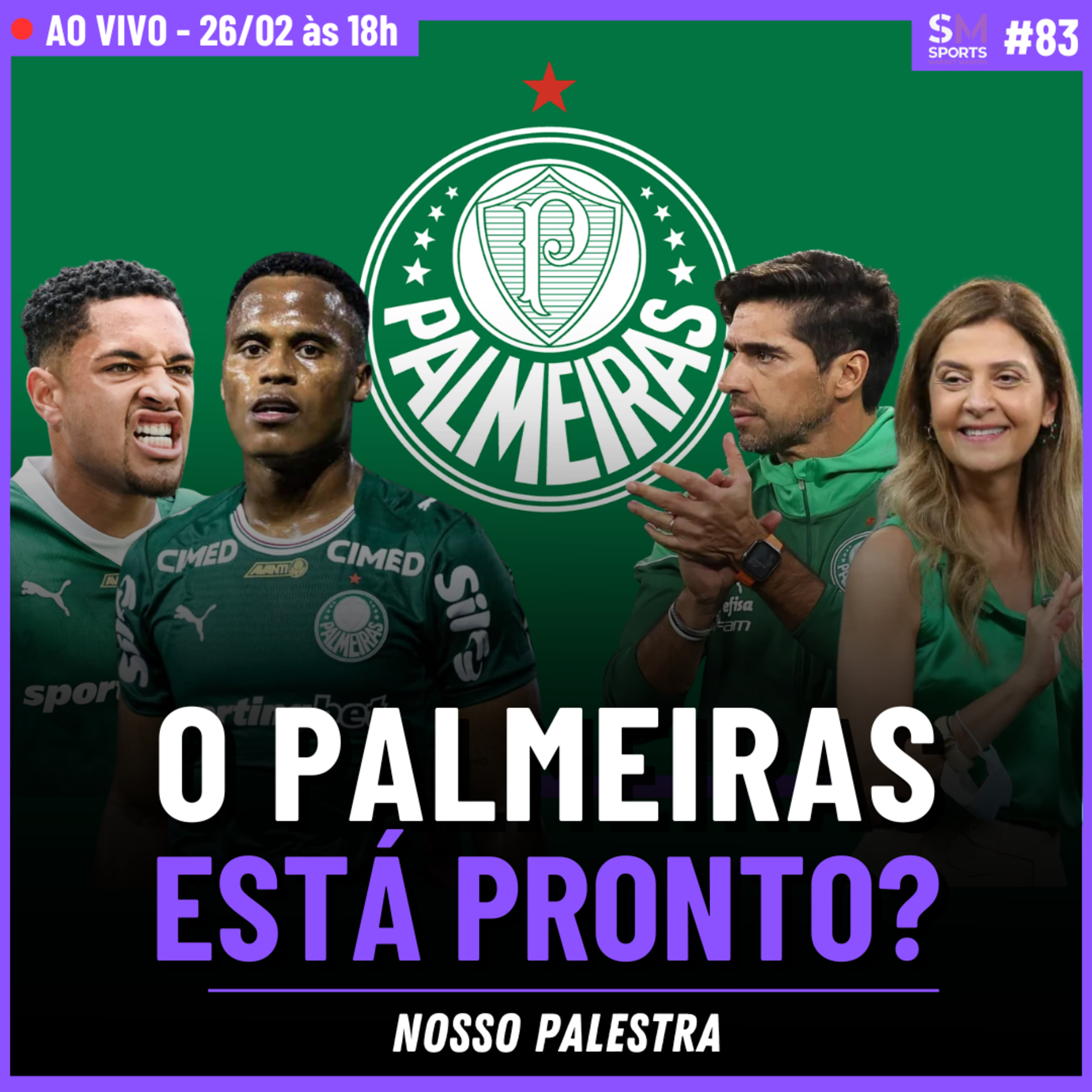 PALMEIRAS 2026: GANHAR TÍTULOS VIROU OBRIGAÇÃO? (com Nosso Palestra) | Sports Market Makers #83 episode artwork