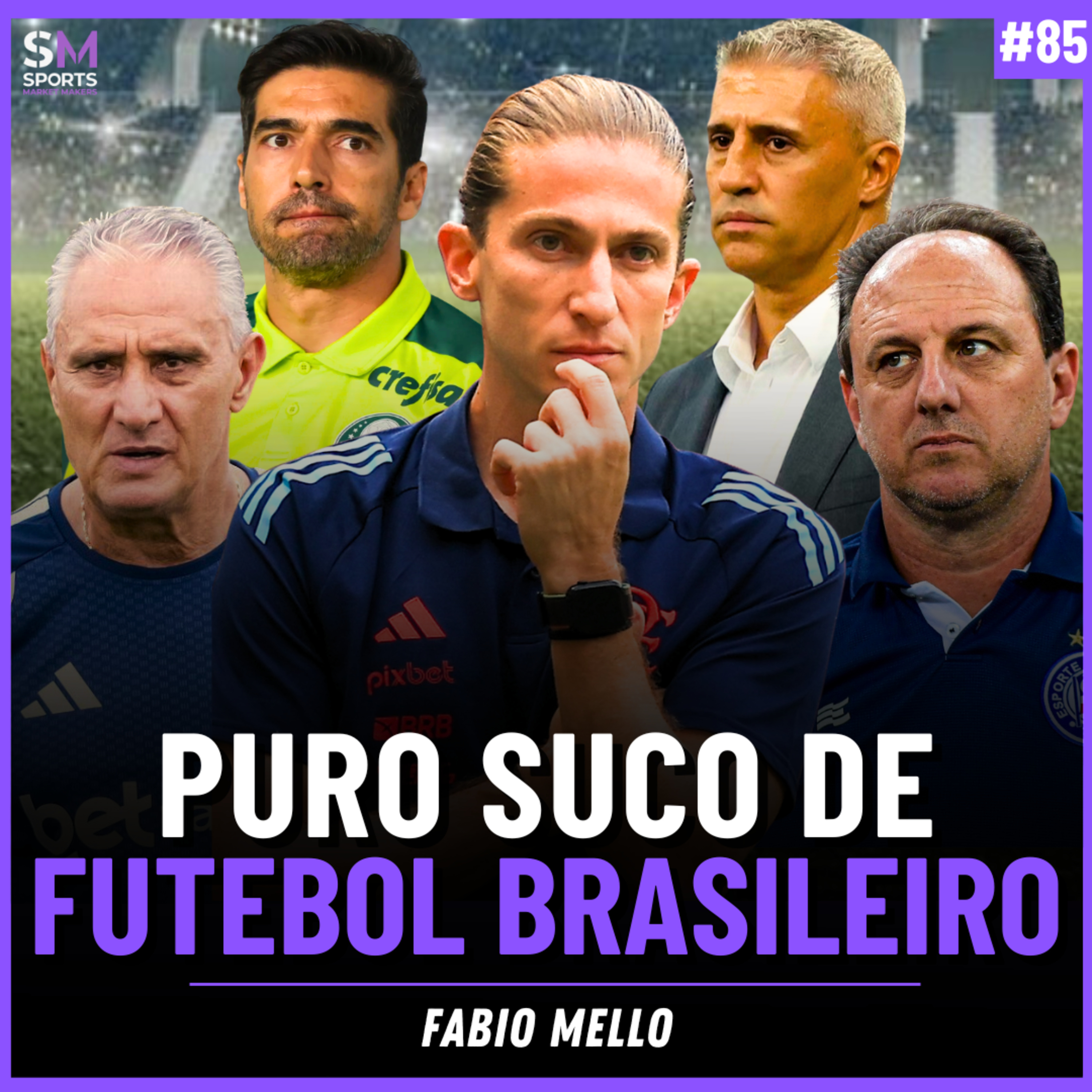 O FUTEBOL BRASILEIRO VIROU UMA MÁQUINA DE MOER TREINADORES? (Fabio Mello) | Sports Market Makers #85 episode artwork