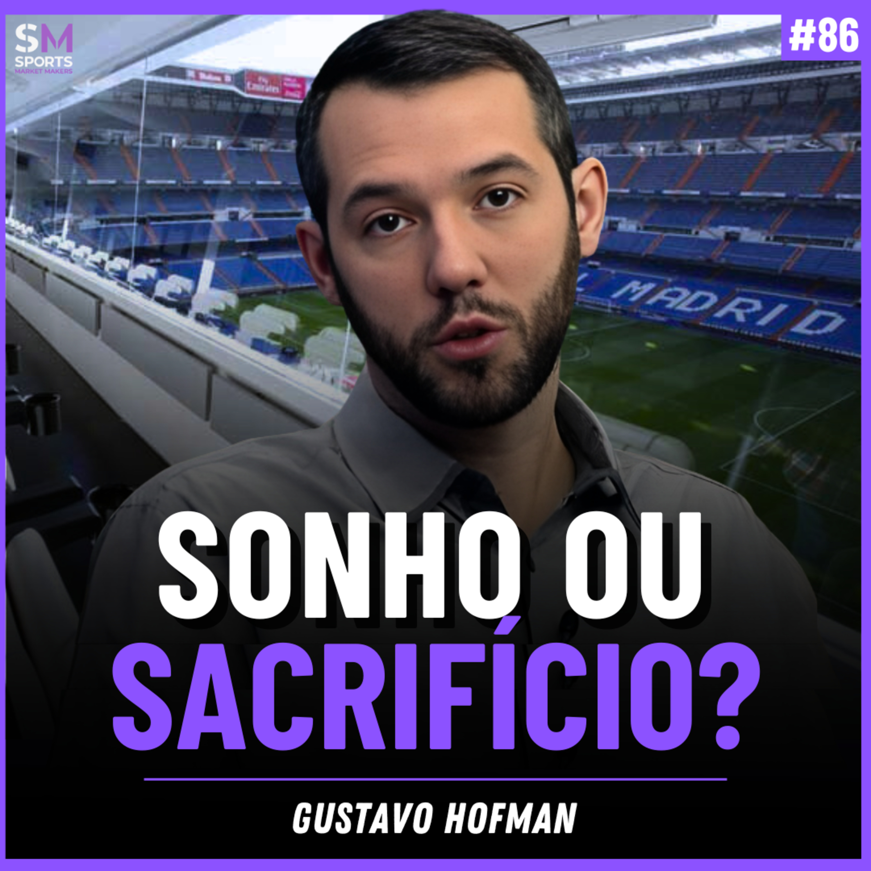 O LADO SOMBRIO DE VIVER DO FUTEBOL (NINGUÉM TE CONTA ISSO) | Sports Market Makers #86 episode artwork