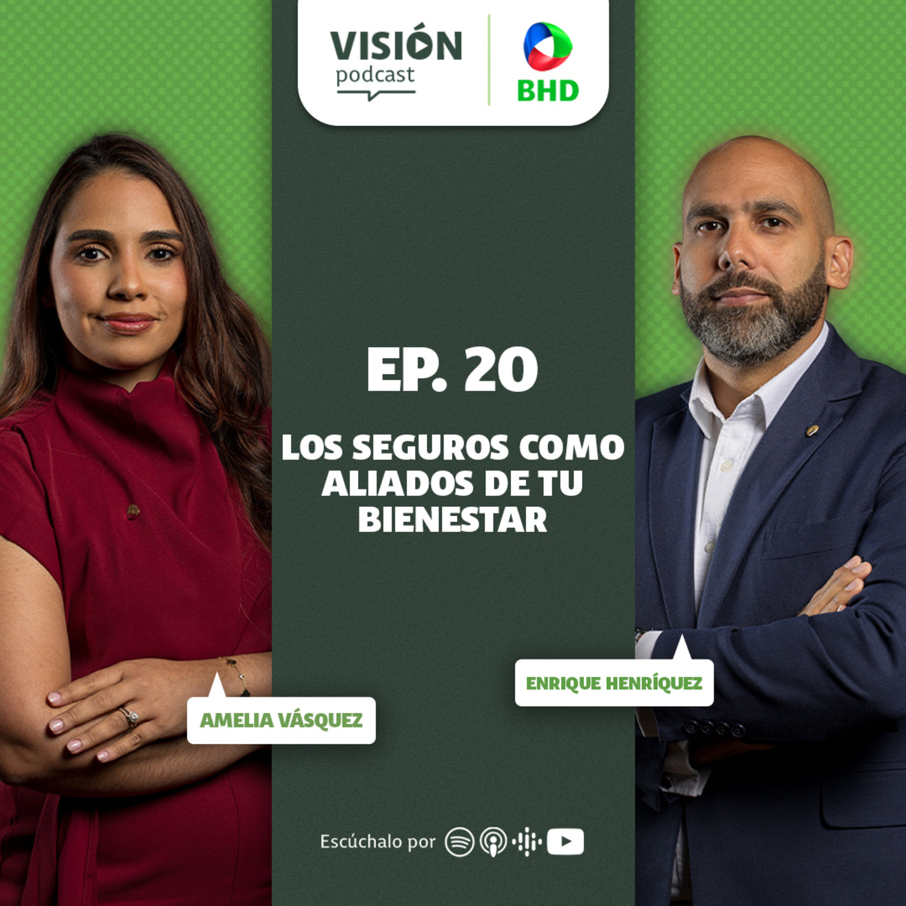 Visión Podcast BHD | T2 Ep.20: Los seguros como aliados de tu bienestar
