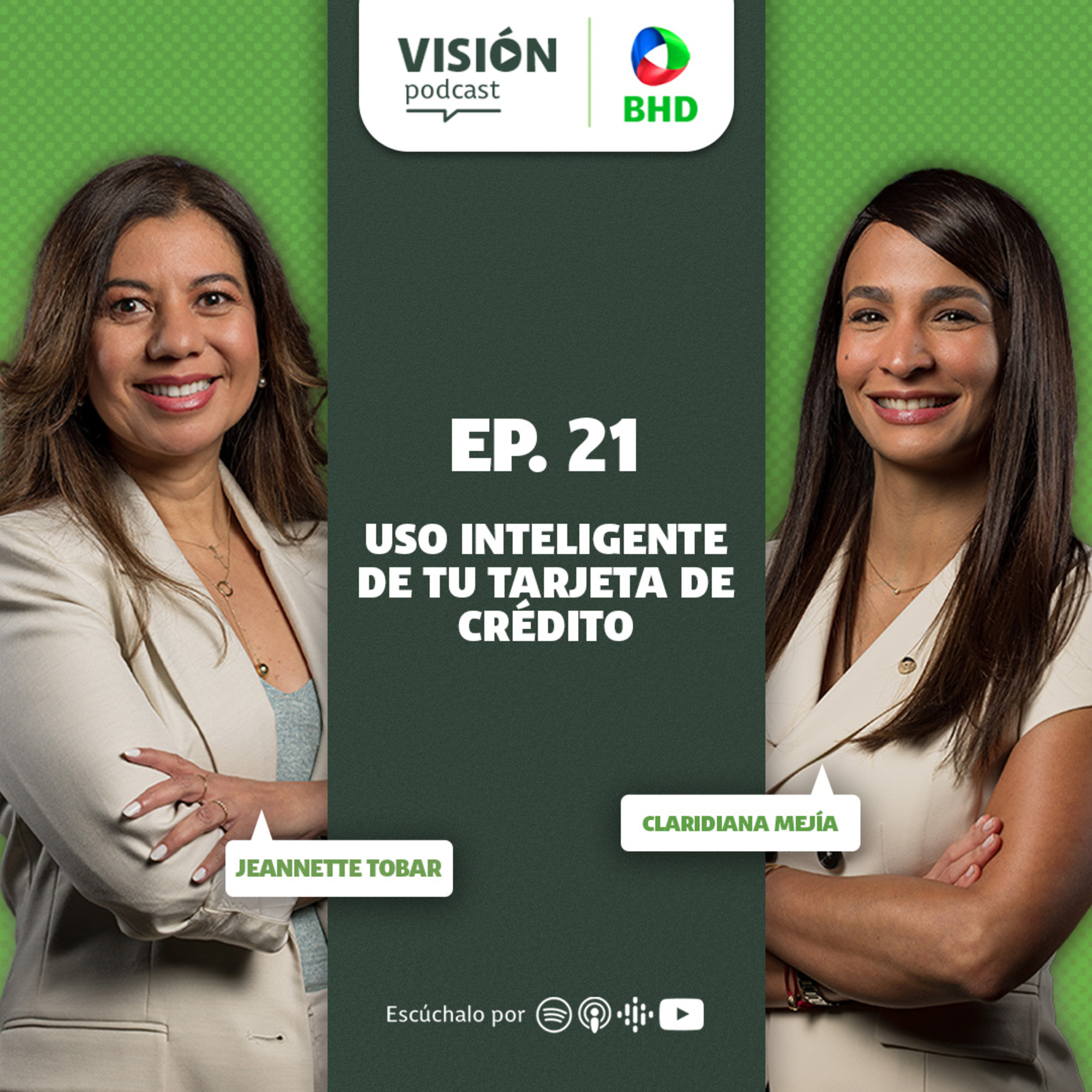 Visión Podcast BHD | T2 Ep.21: Uso inteligente de tu tarjeta de crédito