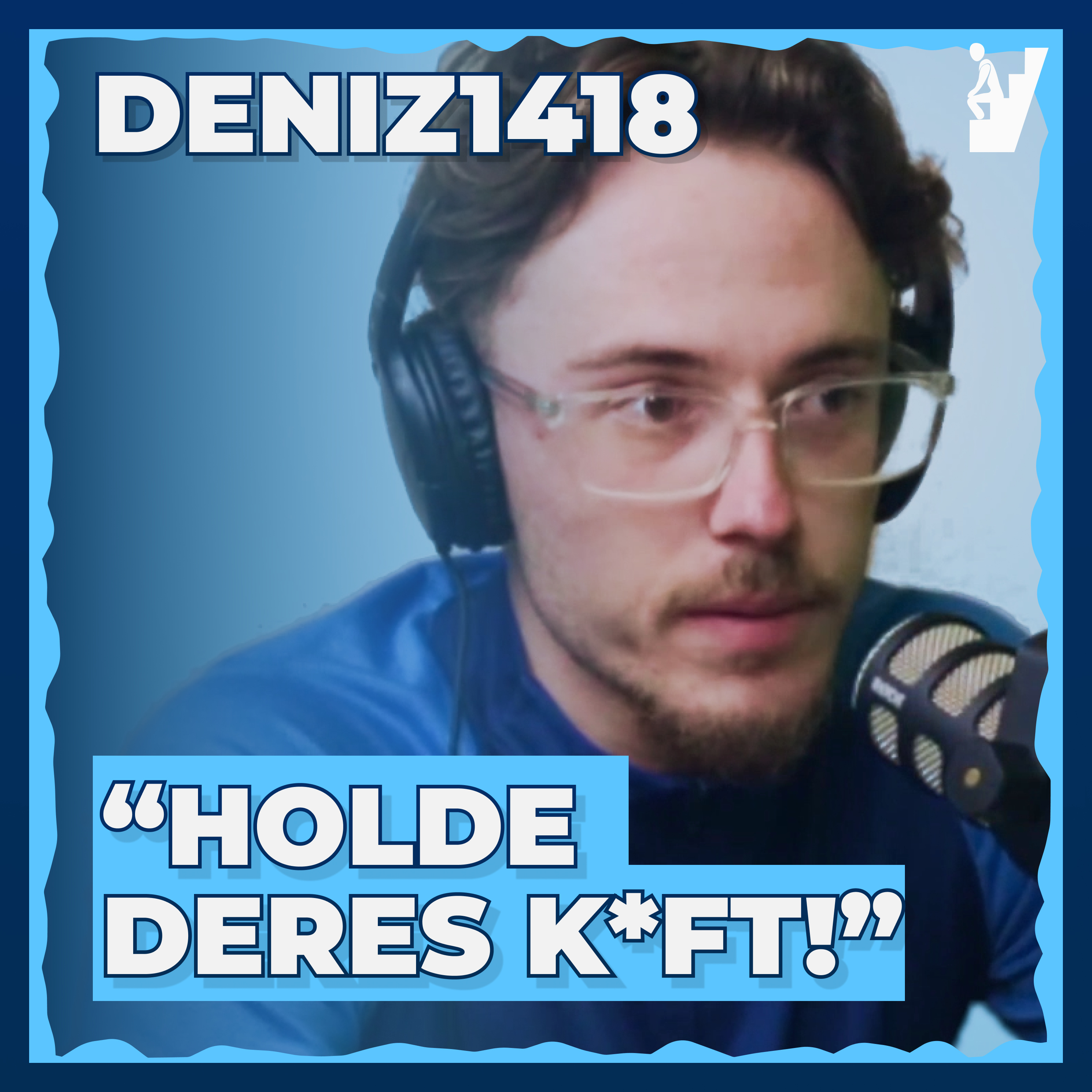 3. Kan du leve af det, Deniz1418? episode artwork
