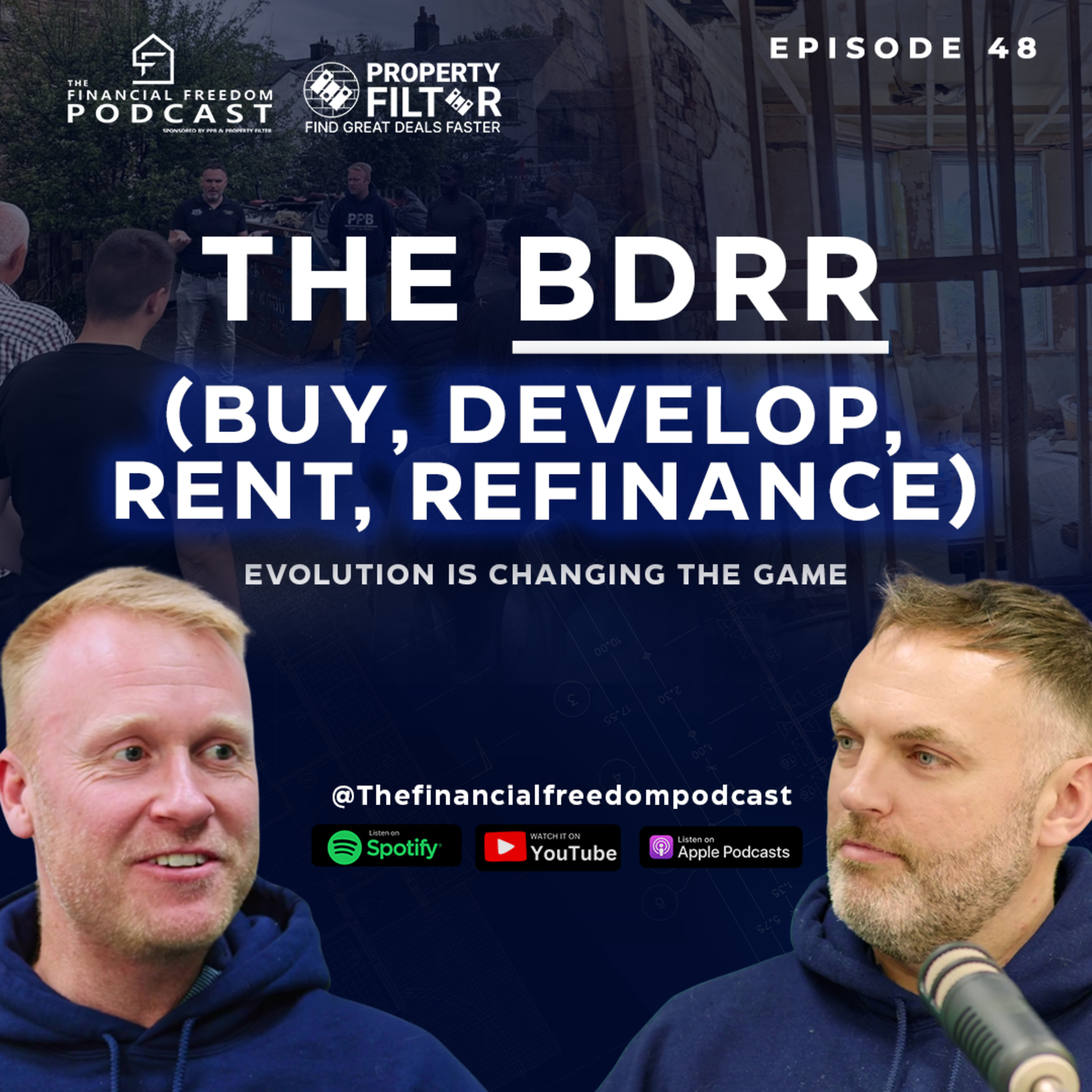Episode 48: The BDRR (Buy, Develop, Rent, Refinance) Evolution is Changing the Game episode artwork
