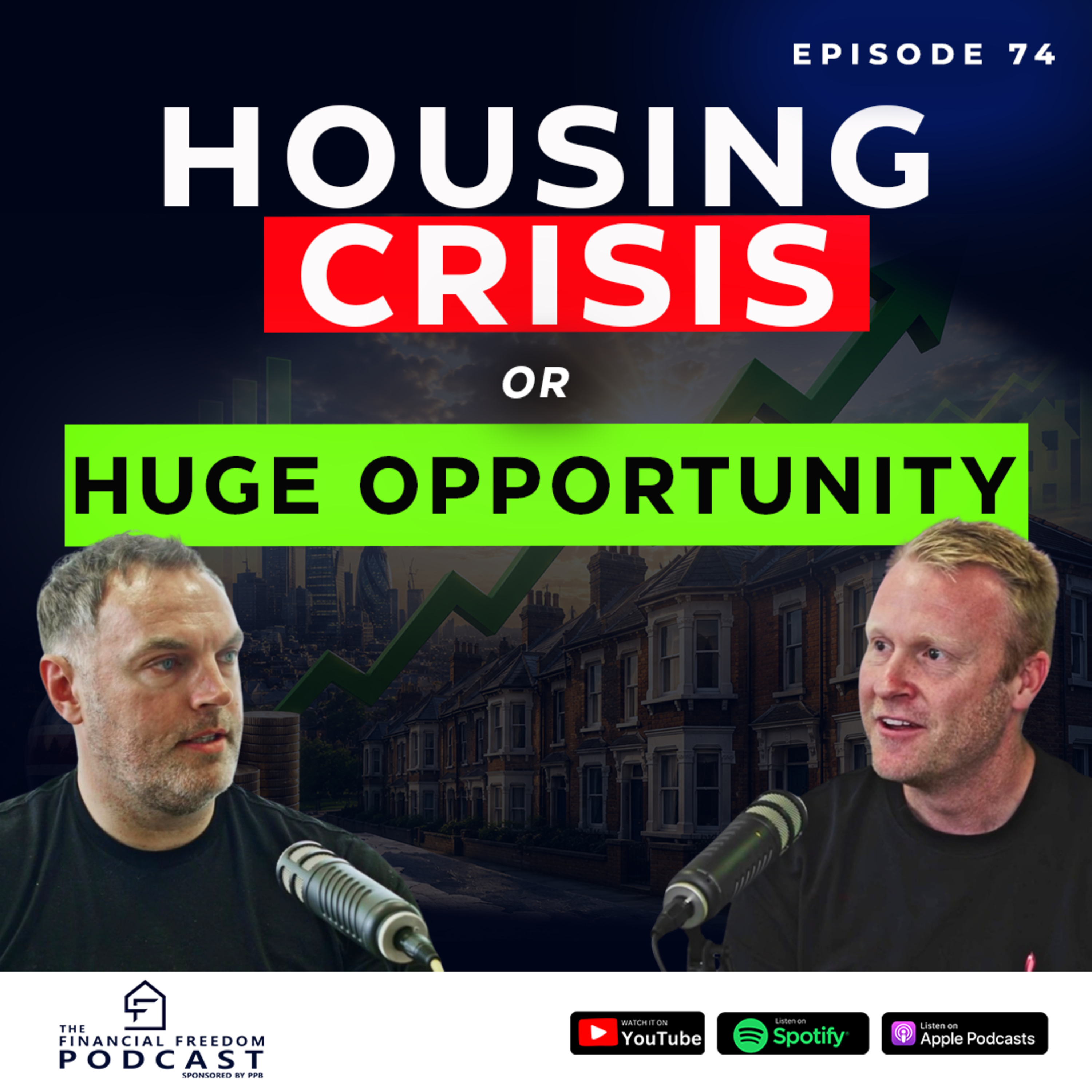 Episode 74 Housing Crisis or Huge Opportunity episode artwork