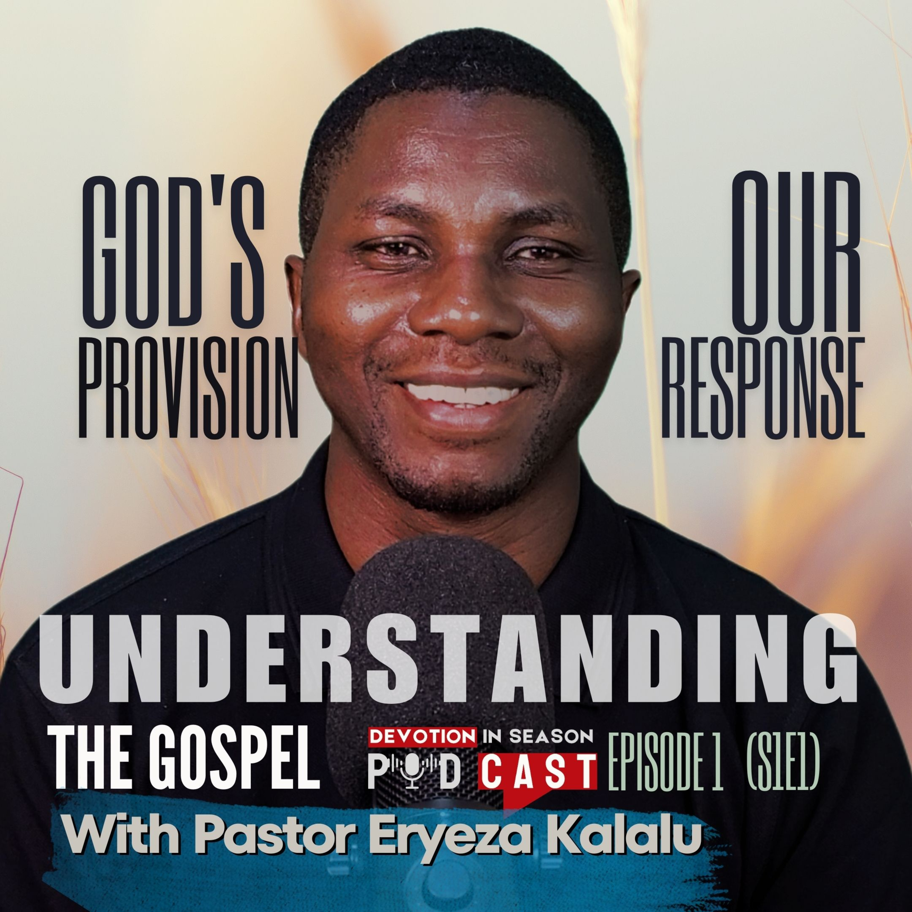 Understanding The Gospel Message episode artwork