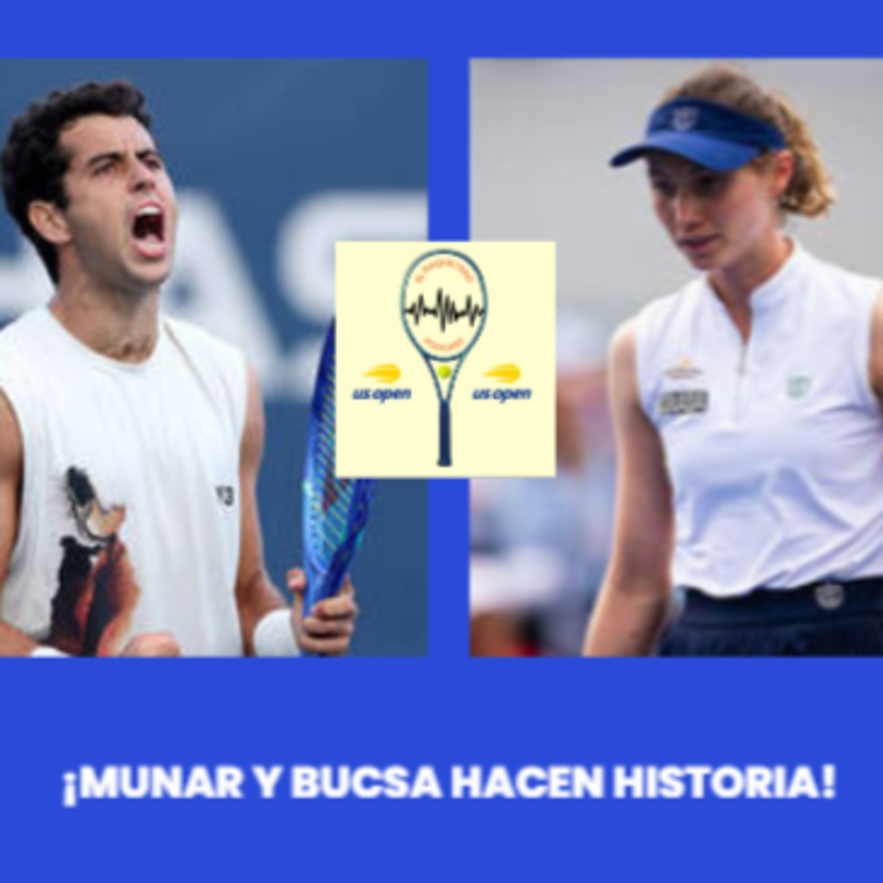 Temp.2025 x Ep.21 x Especial US OPEN | ¡MUNAR y BUCSA hacen historia! | Resumen 1/16 y previa 1/8 episode artwork