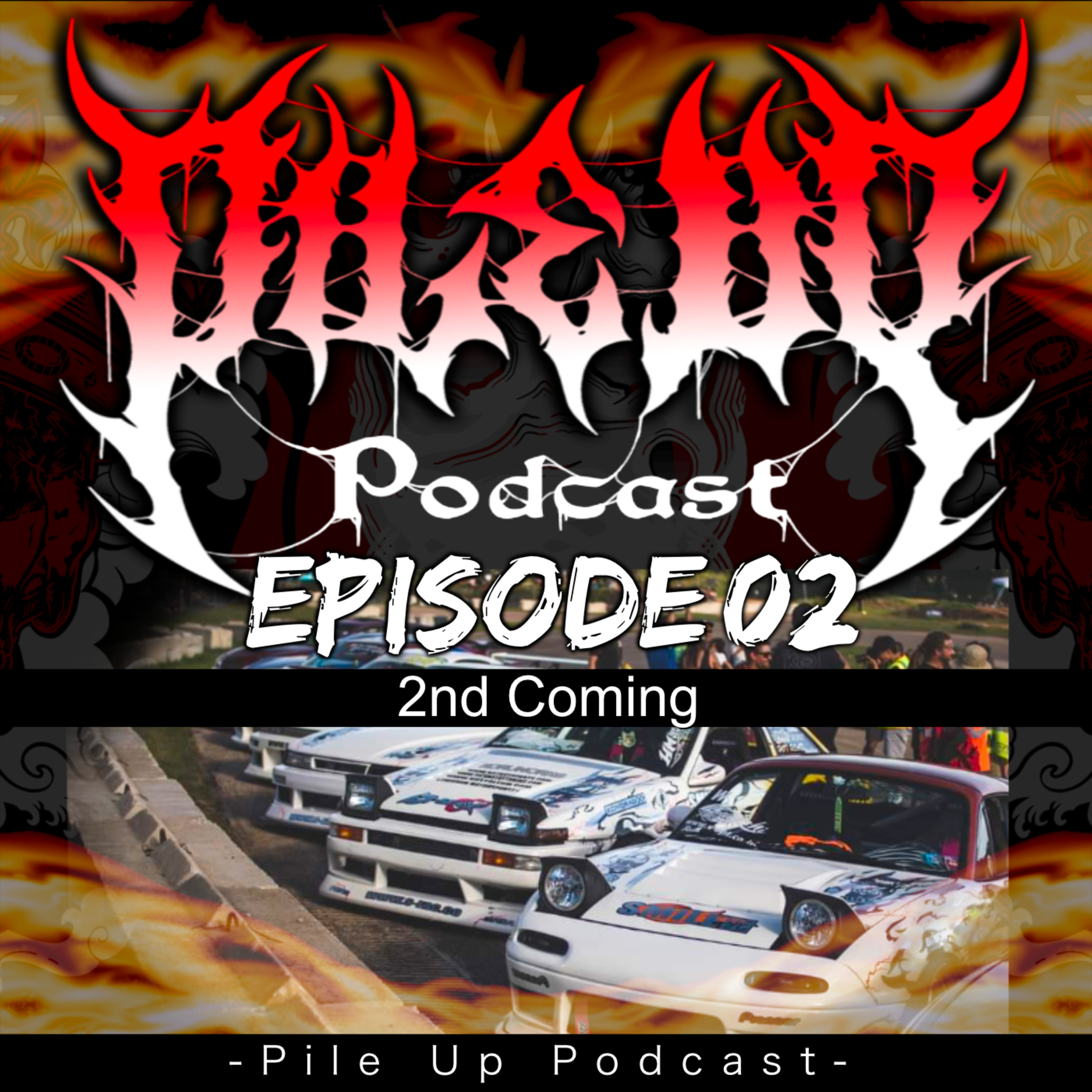 Pile Up Podcast - The WORST drifting podcast!