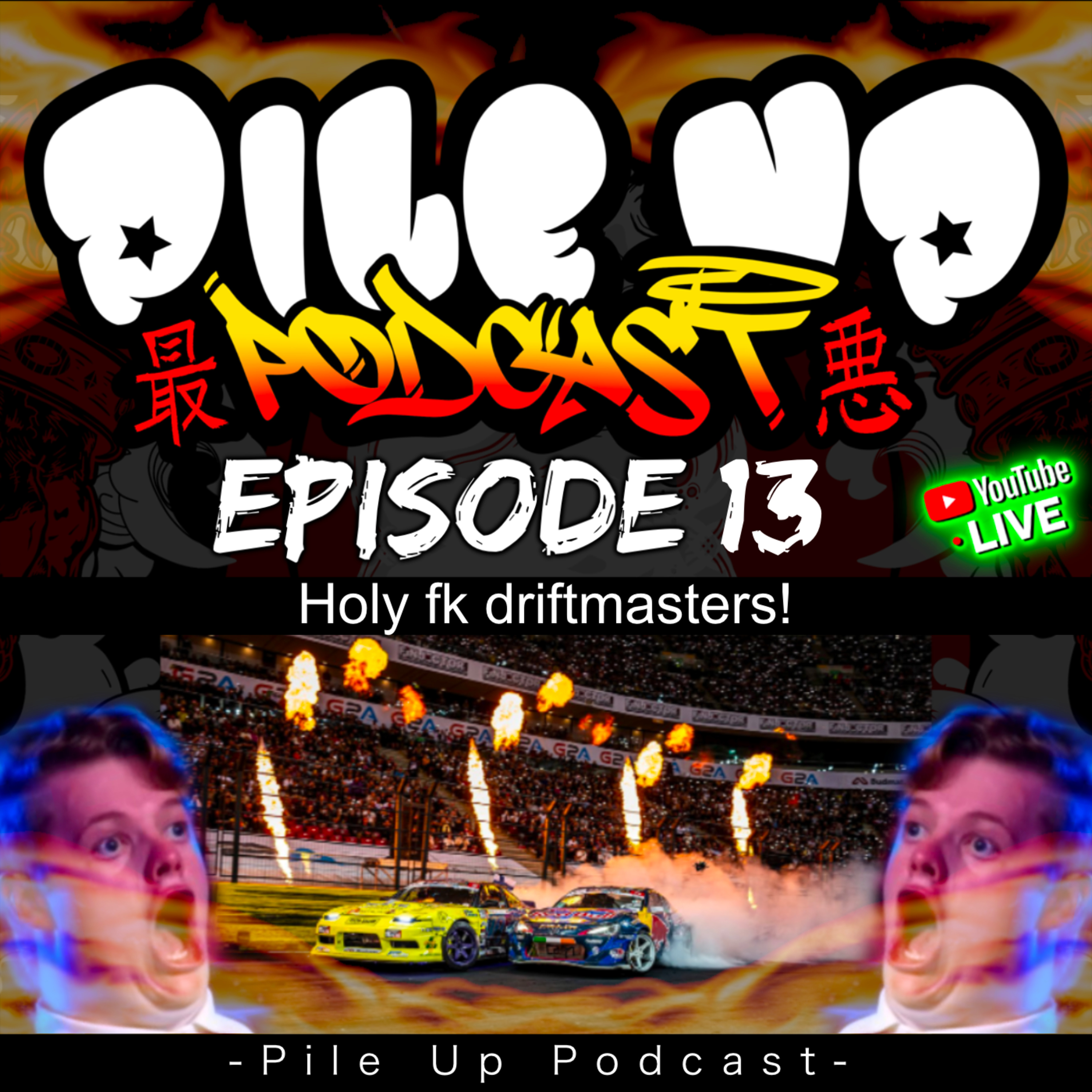 Pile Up Podcast - The WORST drifting podcast!