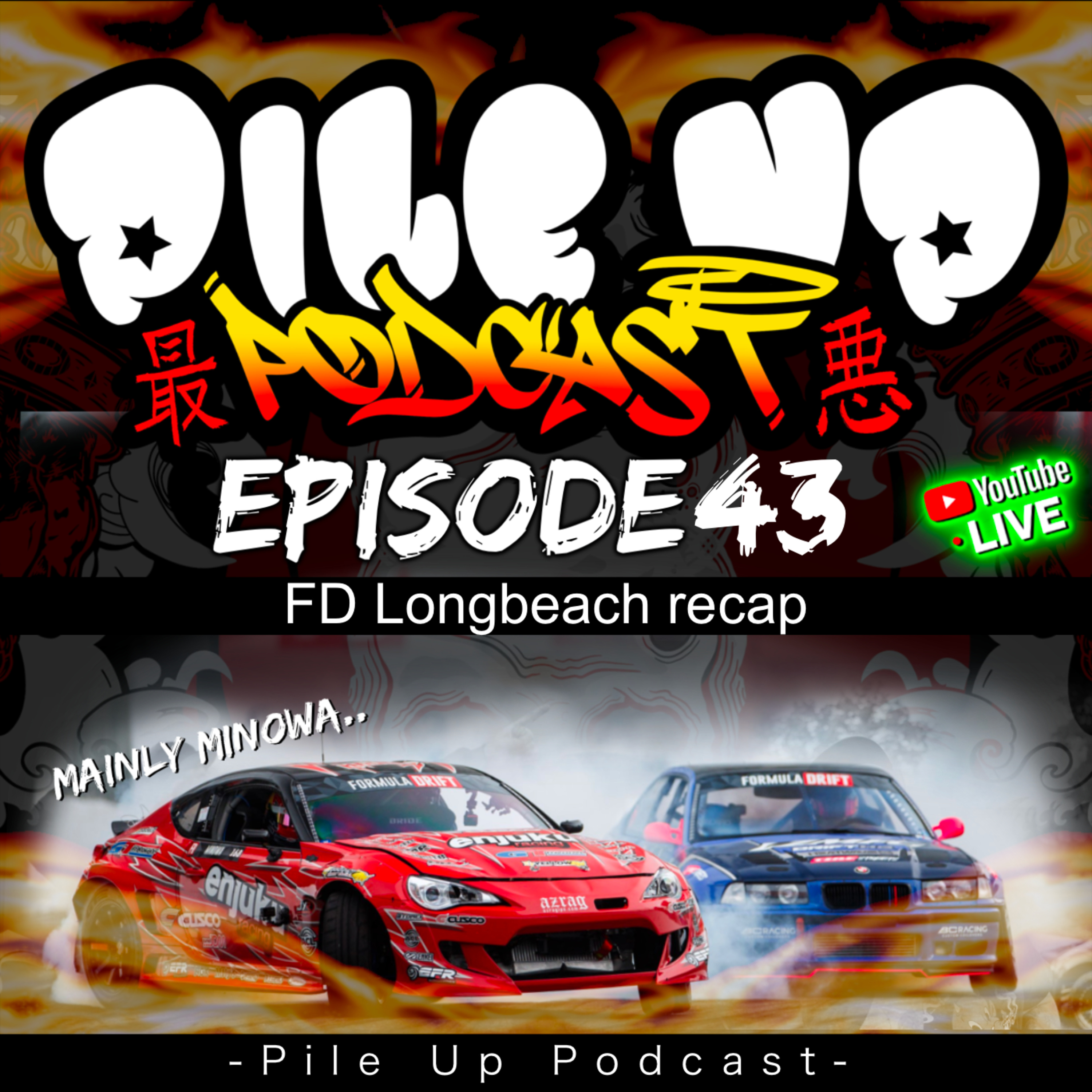 Pile Up Podcast - The WORST drifting podcast!