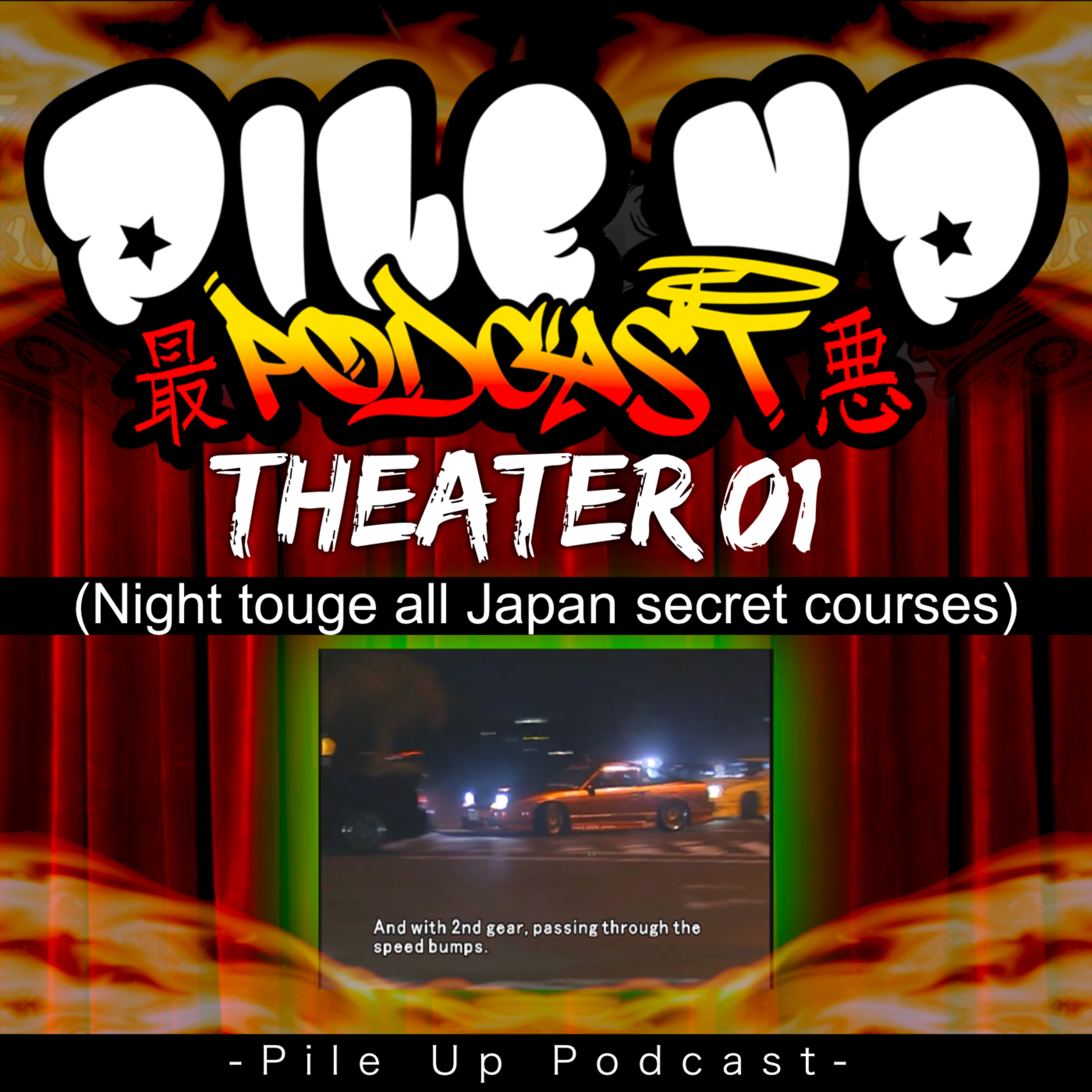 Pile Up Podcast - The WORST drifting podcast!