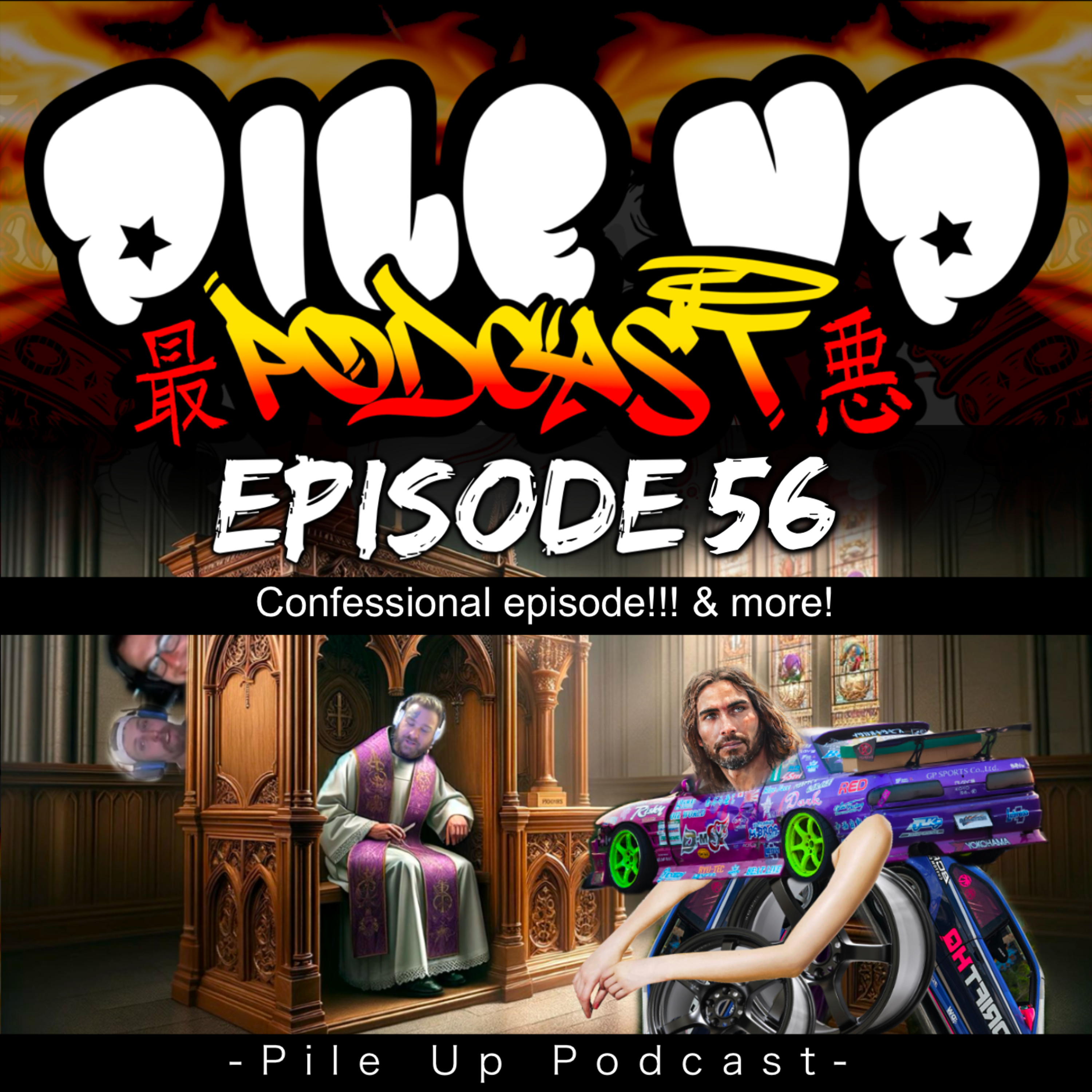 Pile Up Podcast Ep 56 - Confessionals & more!! episode artwork