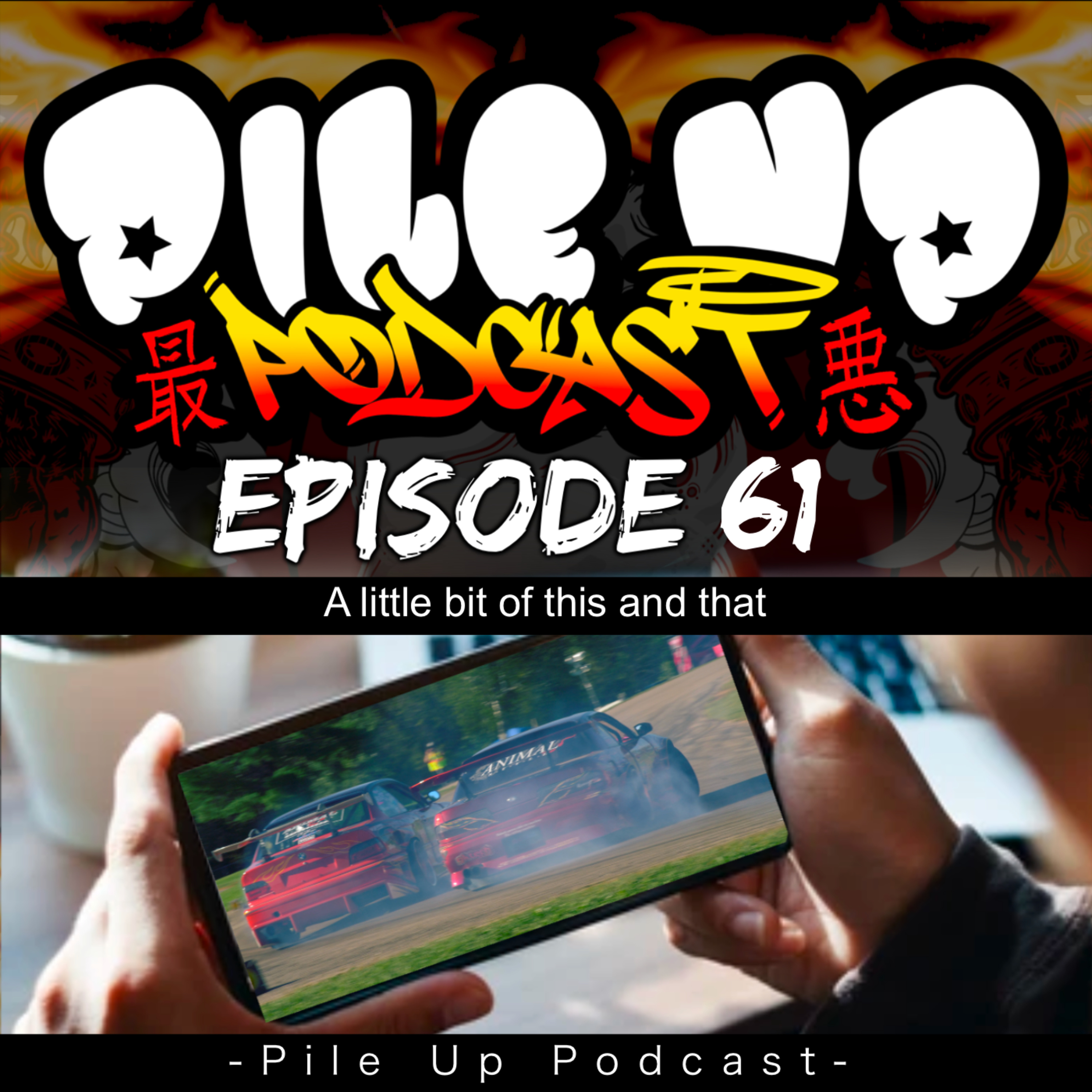 Pile Up Podcast Ep 61 - A little bit of everything episode artwork