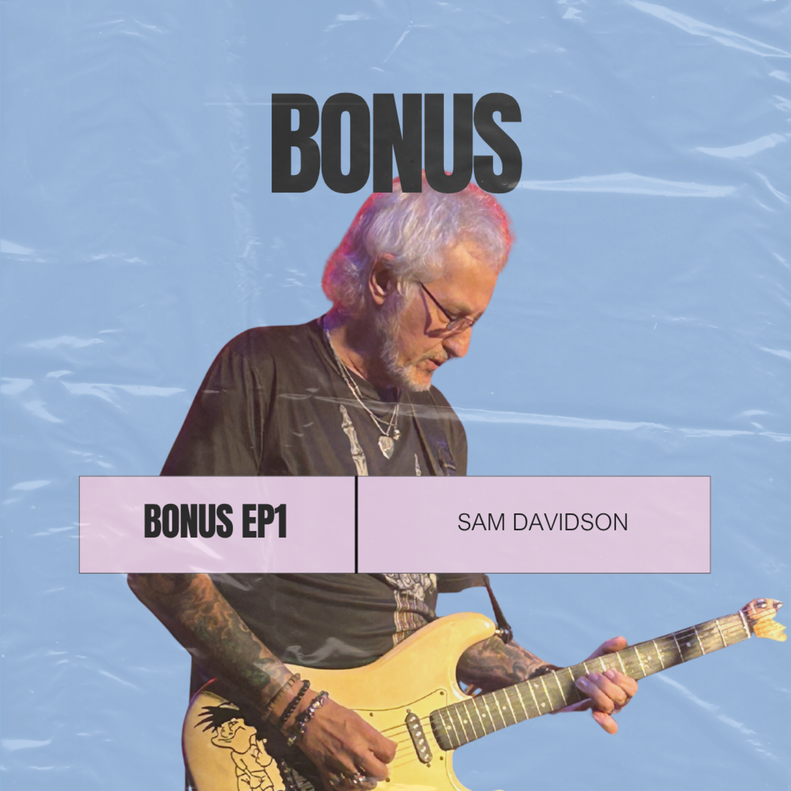 BONUS EPISODE - SAM DAVIDSON