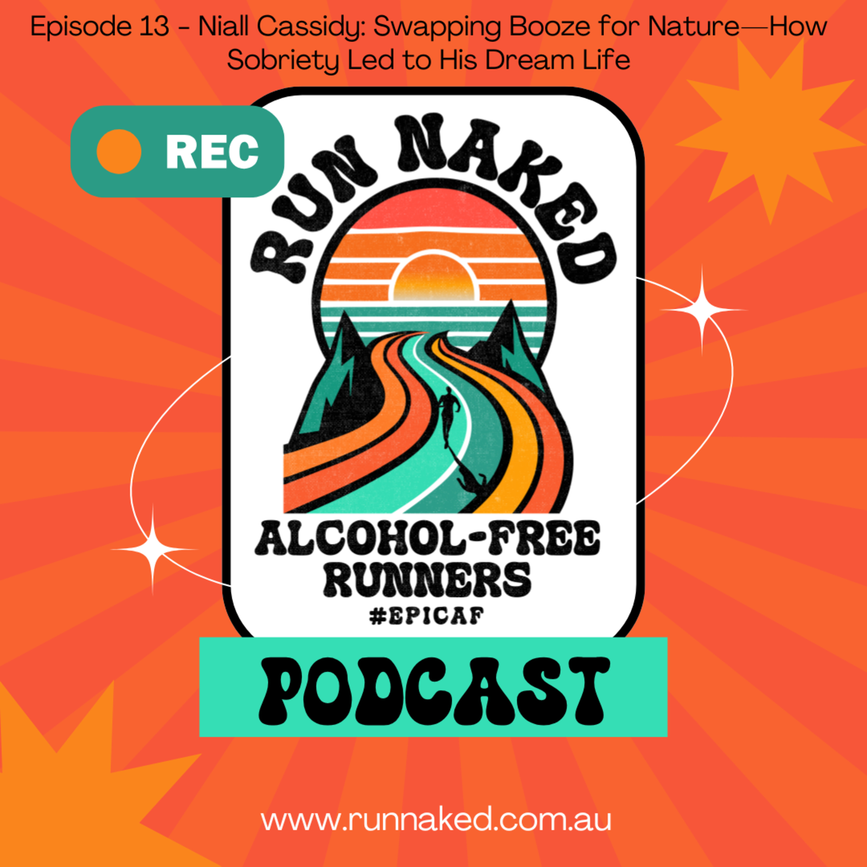 Niall Cassidy: Swapping Booze for Nature—How Sobriety Led to His Dream Life episode artwork