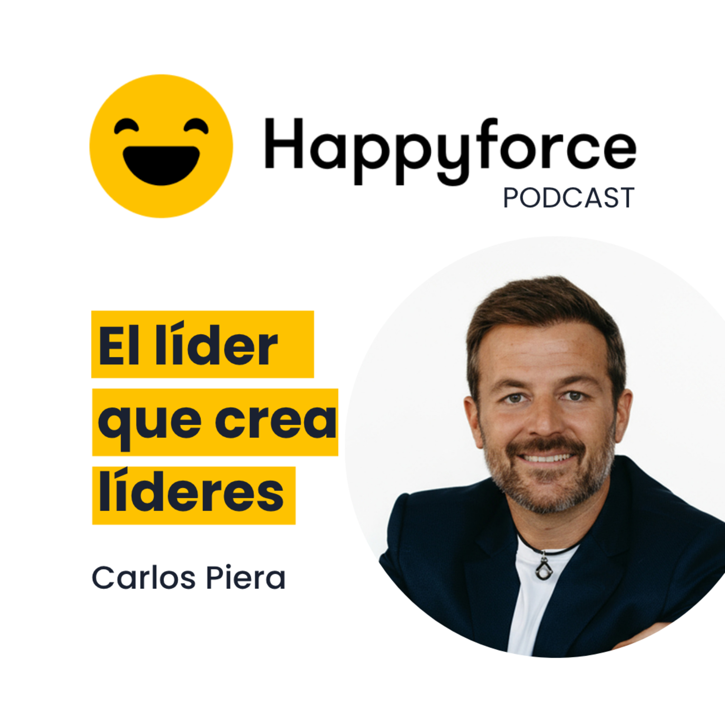 Carlos Piera: transformación cultural, negocio y el arte de crear líderes episode artwork