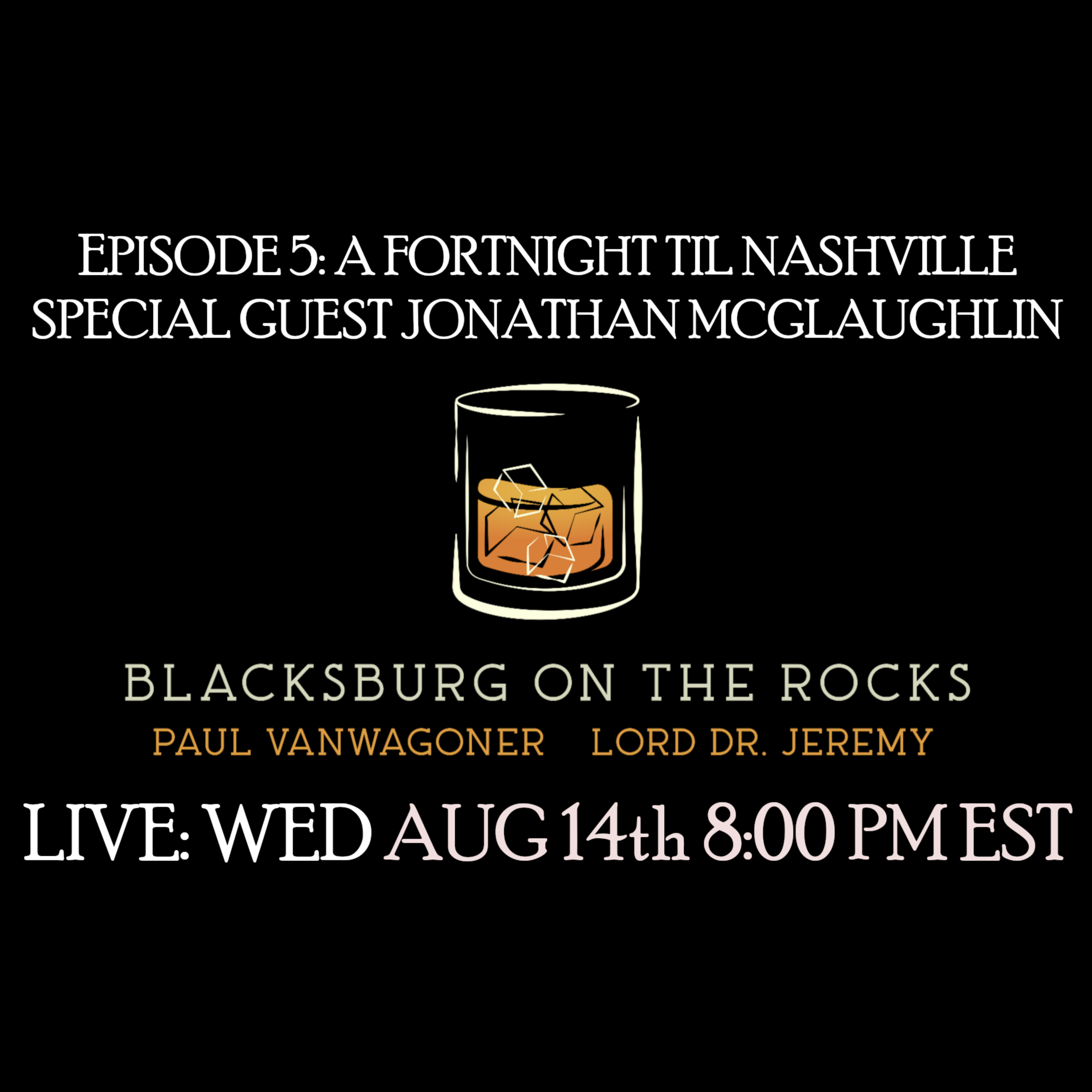 Episode 5: A Fortnight Till Nashville With Special Guest Jon Mclaughlin episode artwork