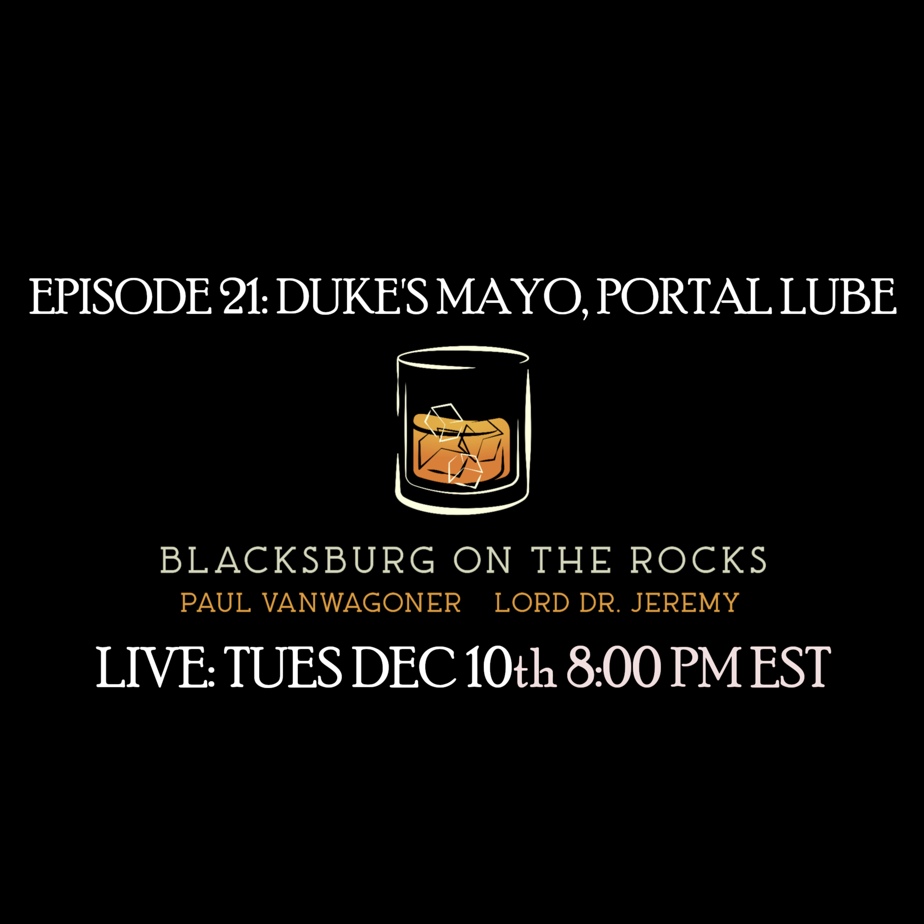 Duke's Mayo, Portal Lube episode artwork