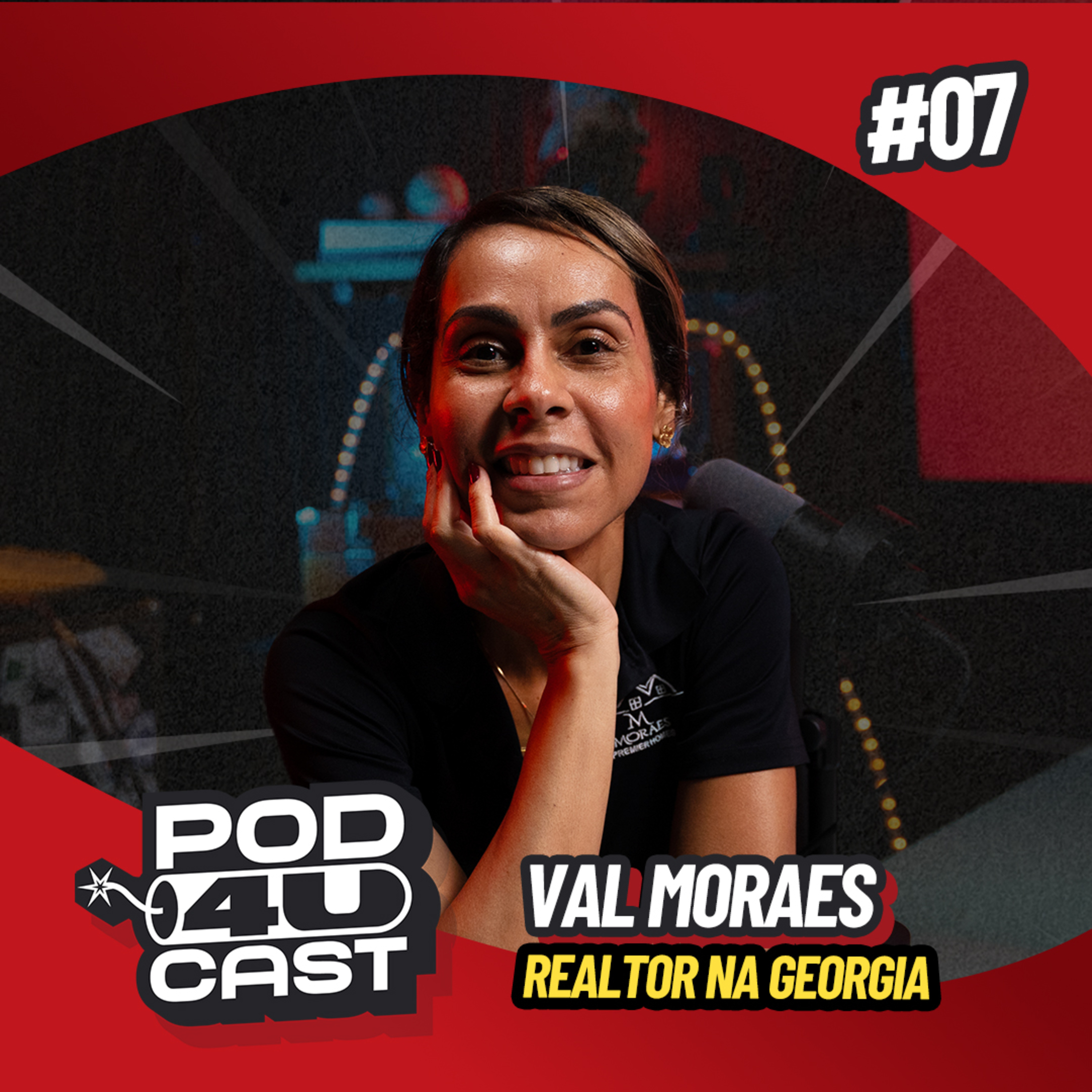 Val Moraes - Realtor #007 episode artwork