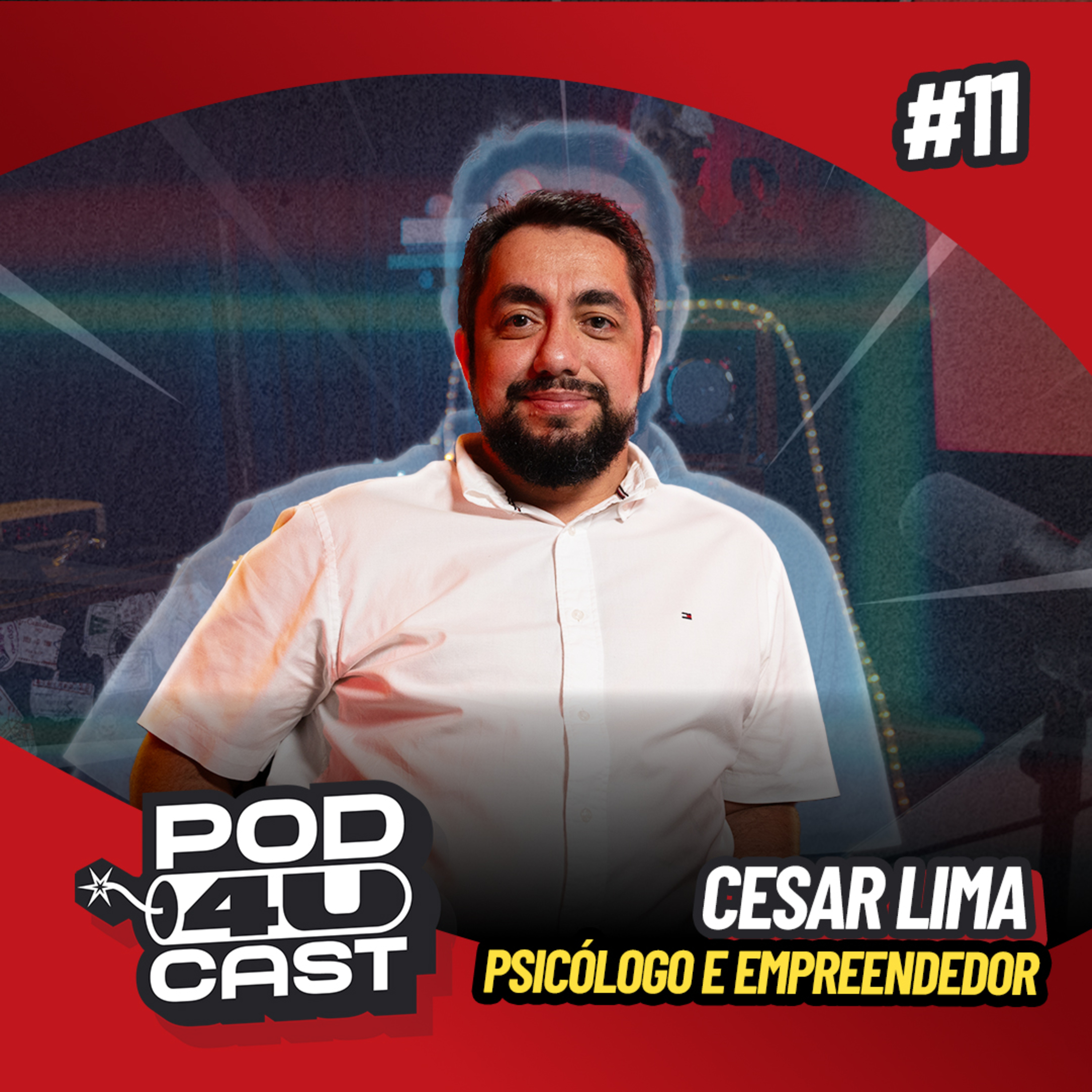 Cesar Lima - Psicólogo e Empreendedor #011 episode artwork