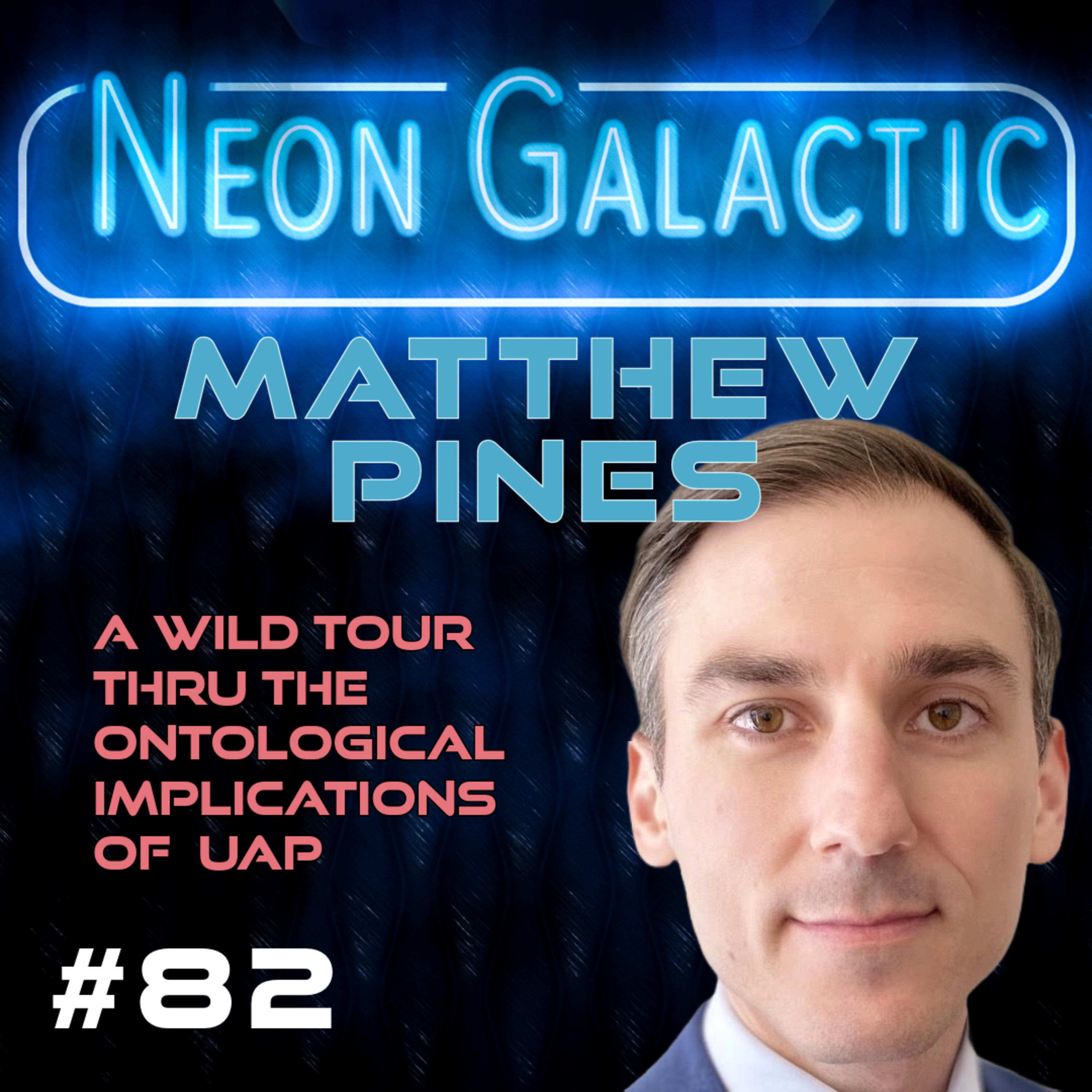 Neon Galactic with James Faulk
