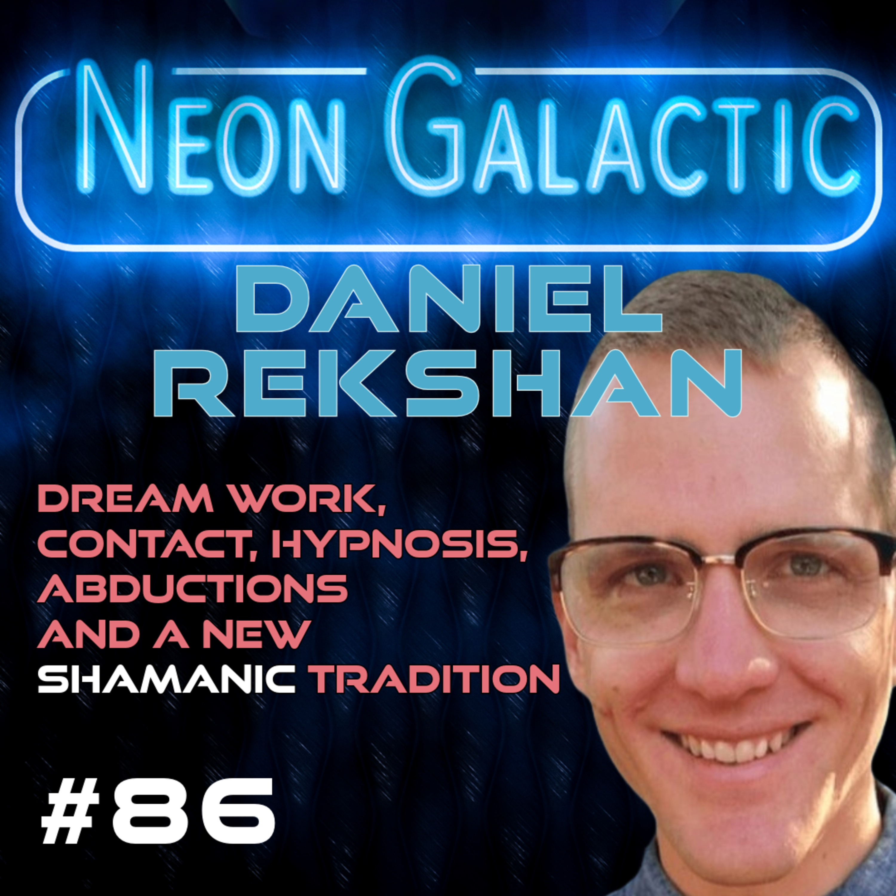 Neon Galactic with James Faulk