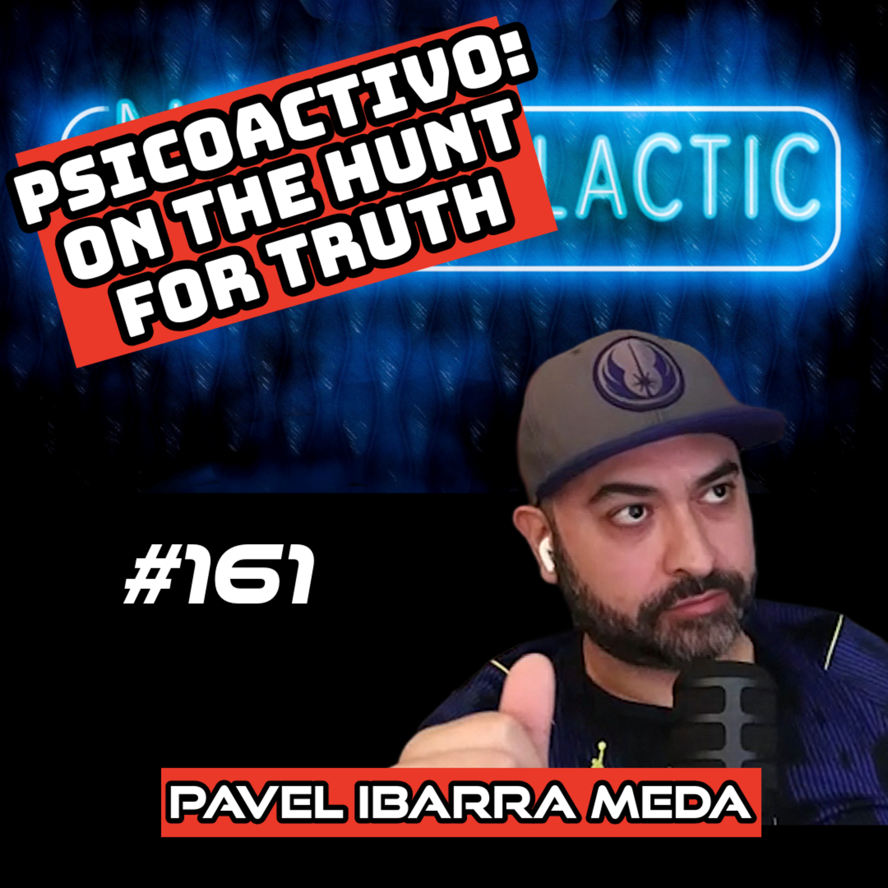 Pavel Ibarra Meda: Psicoactivo host on the quest for insight into strangeness episode artwork