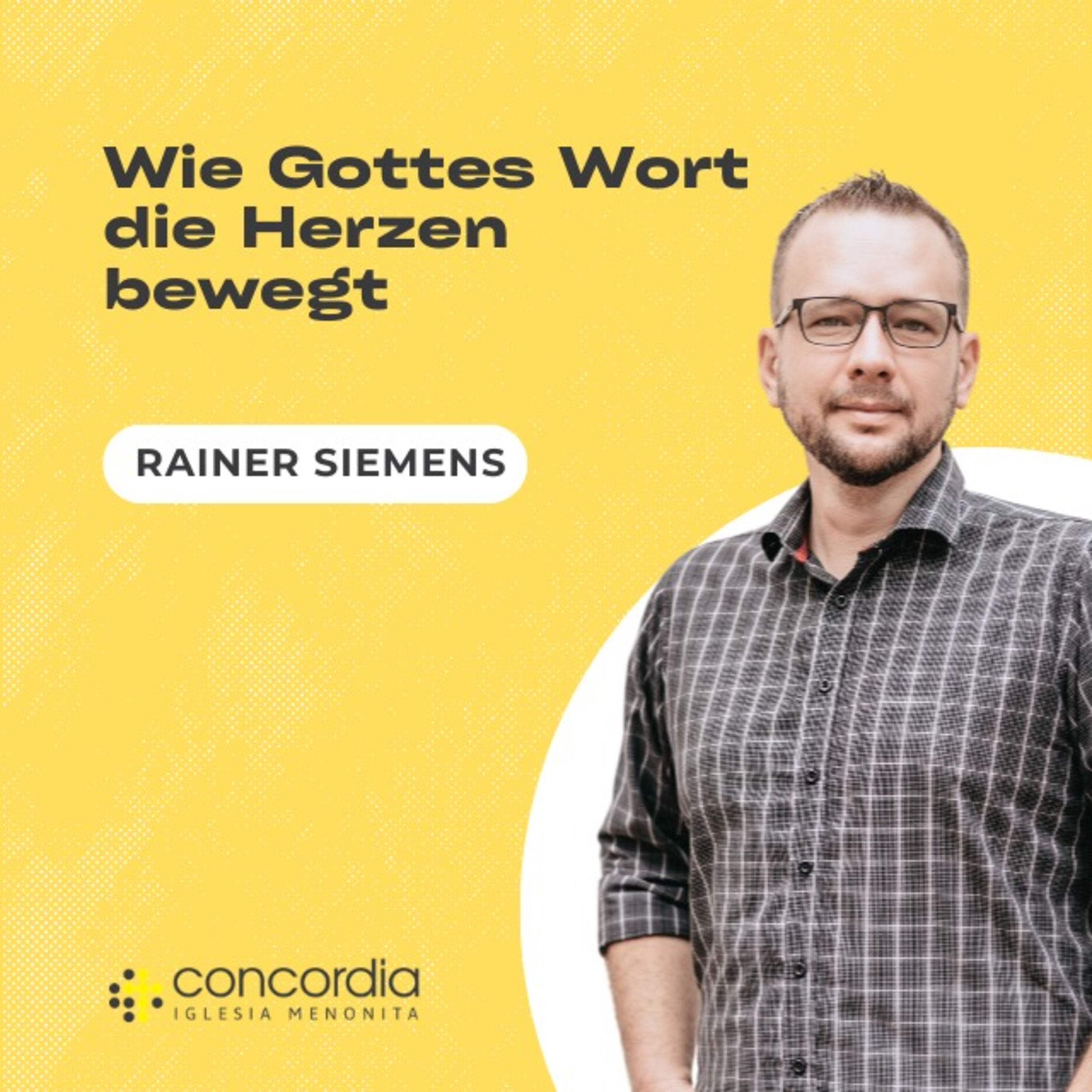 Wie Gottes Wort die Herzen bewegt: Was Verkündiger und Zuhörer dafür tun können - Rainer Siemens episode artwork