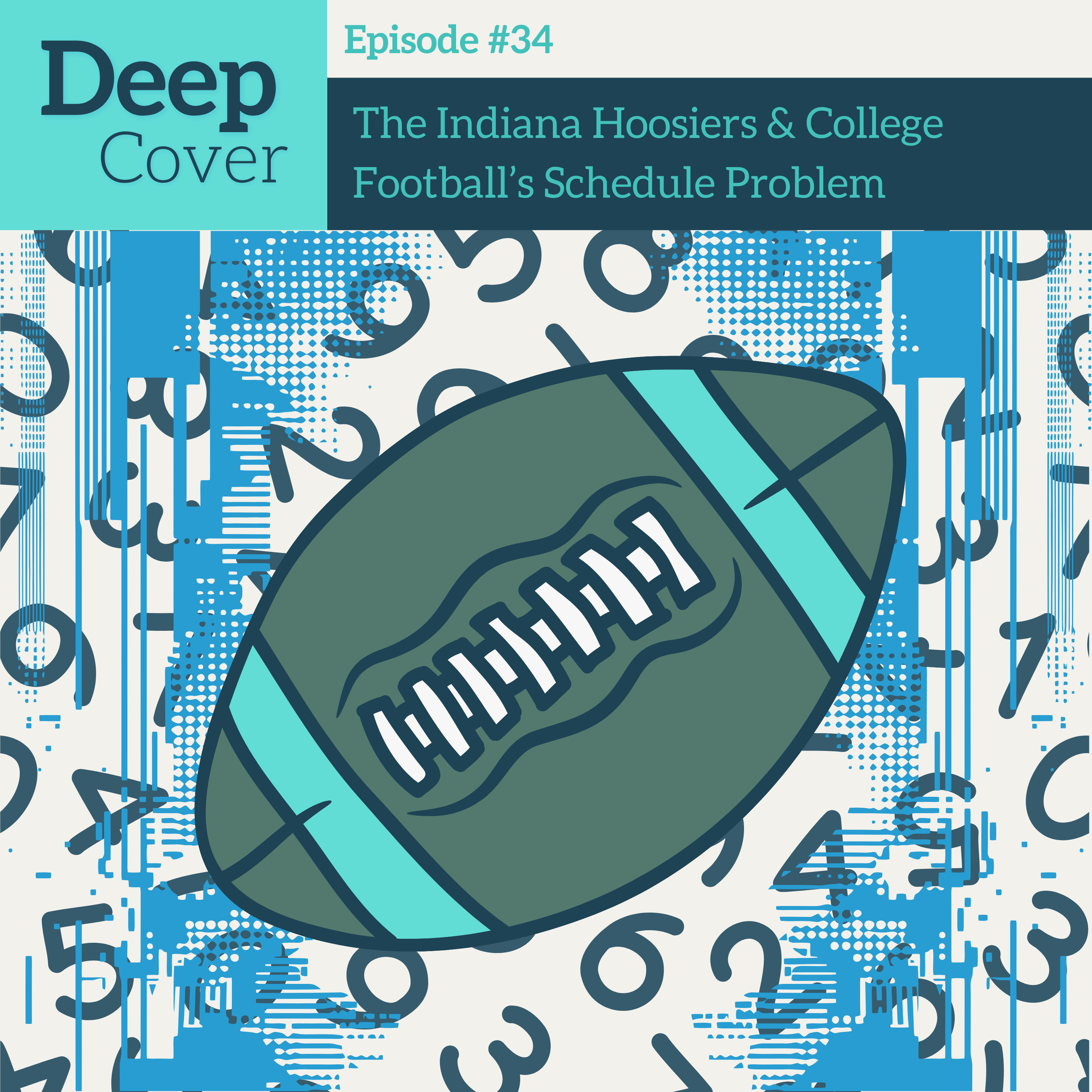 #34 - The Indiana Hoosiers & College Football's Schedule Problem episode artwork