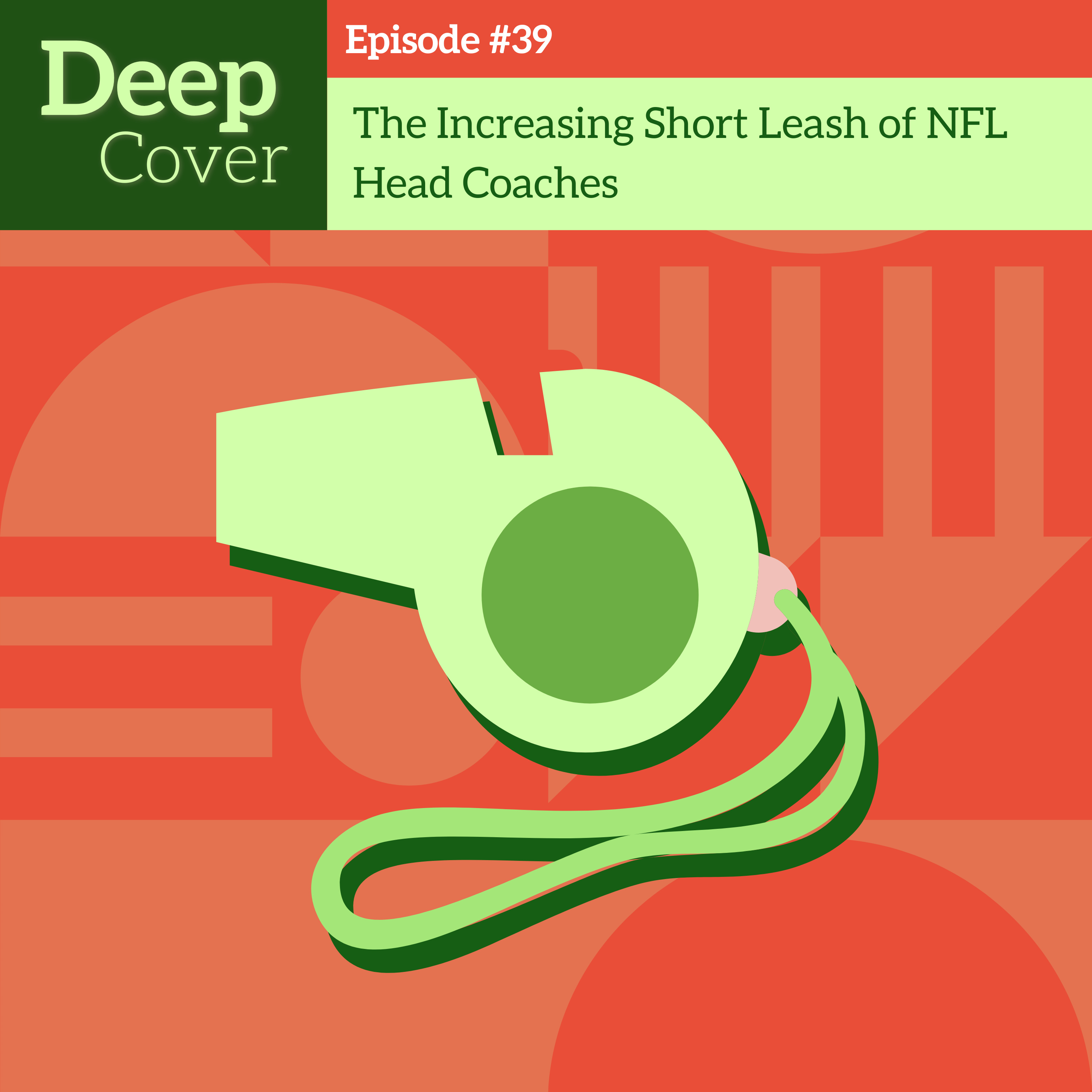 #39 - The Increasing Short Leash of NFL Head Coaches episode artwork
