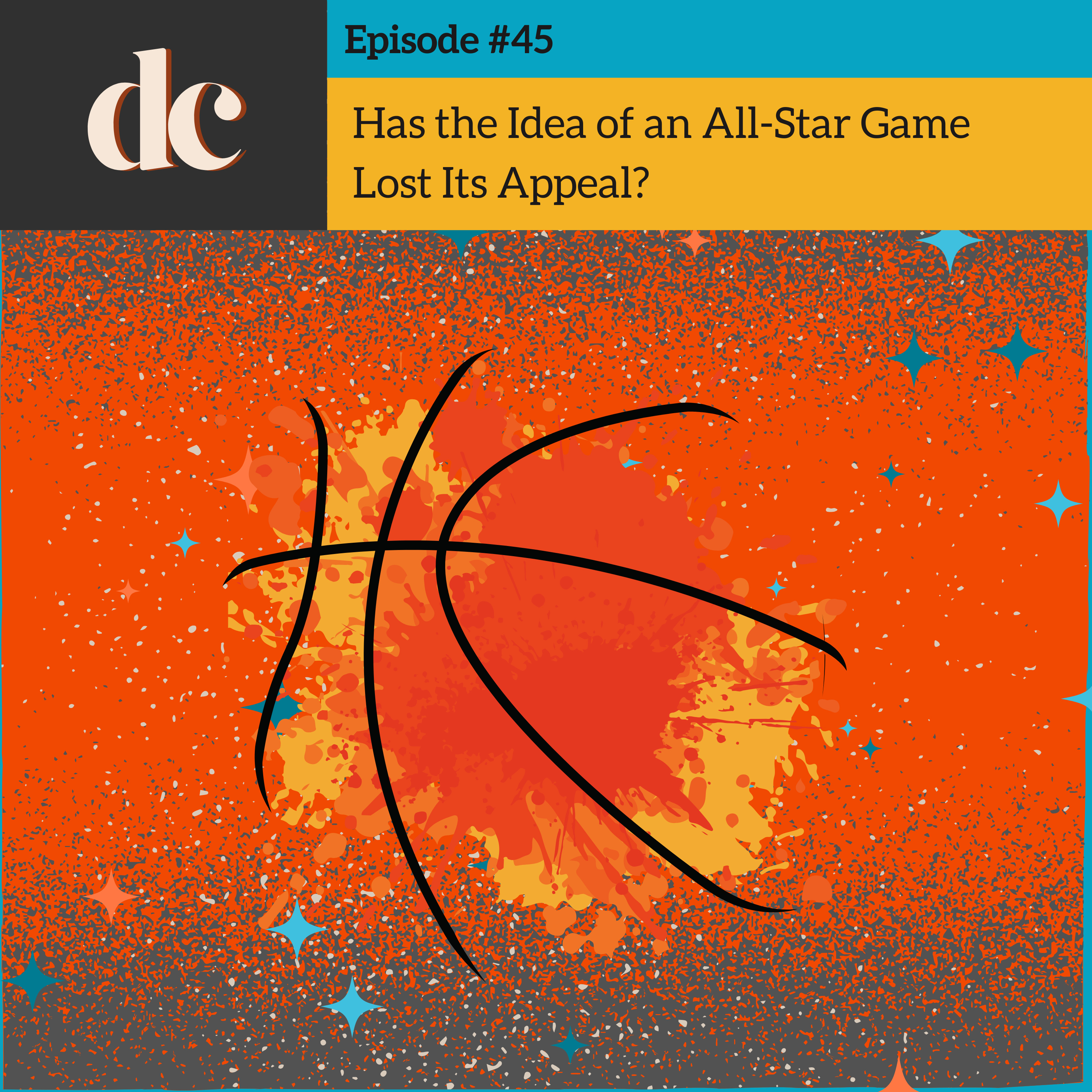 #45 - Has the Idea of an All-Star Game Lost Its Appeal? episode artwork