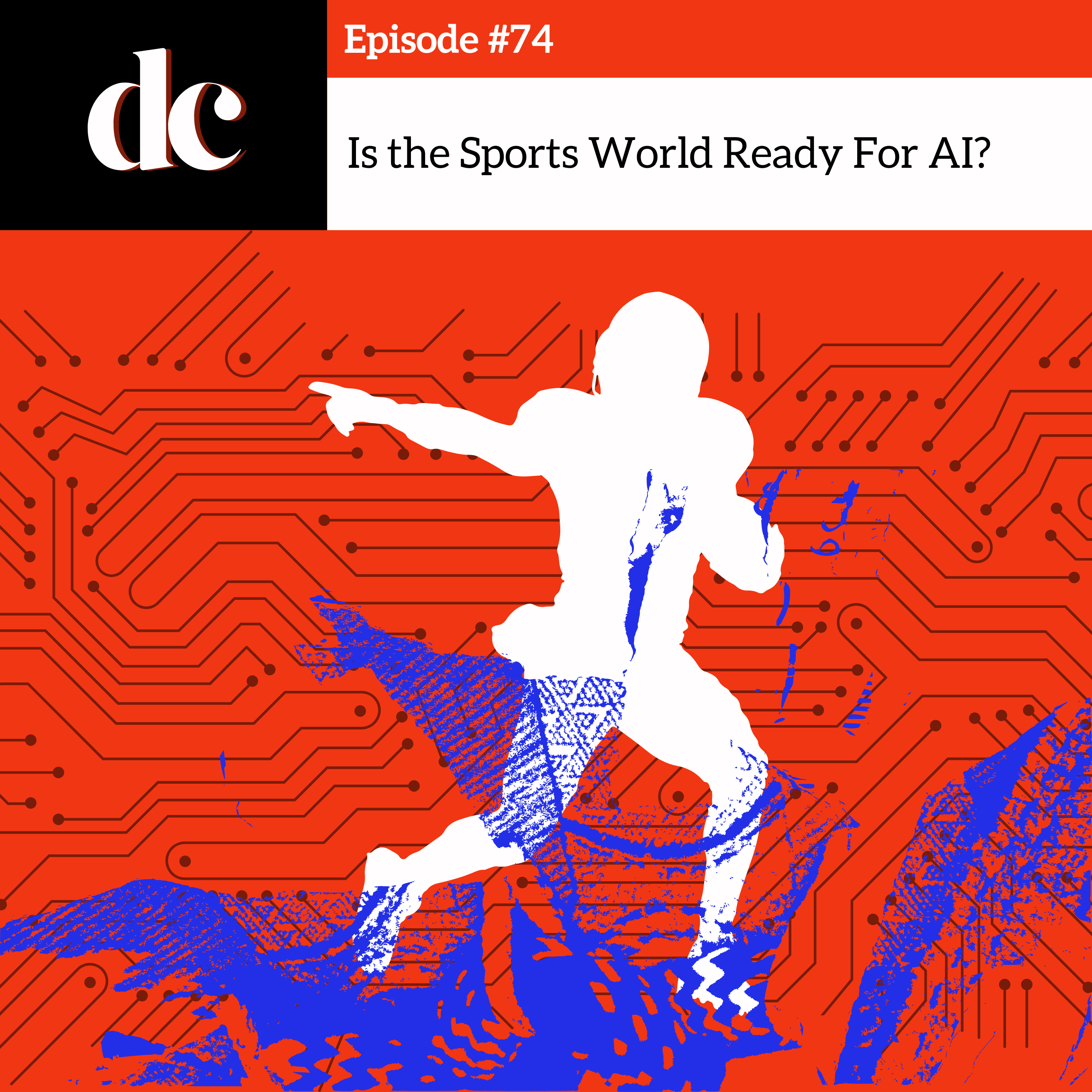 #74 - Is the Sports World Ready for AI? episode artwork