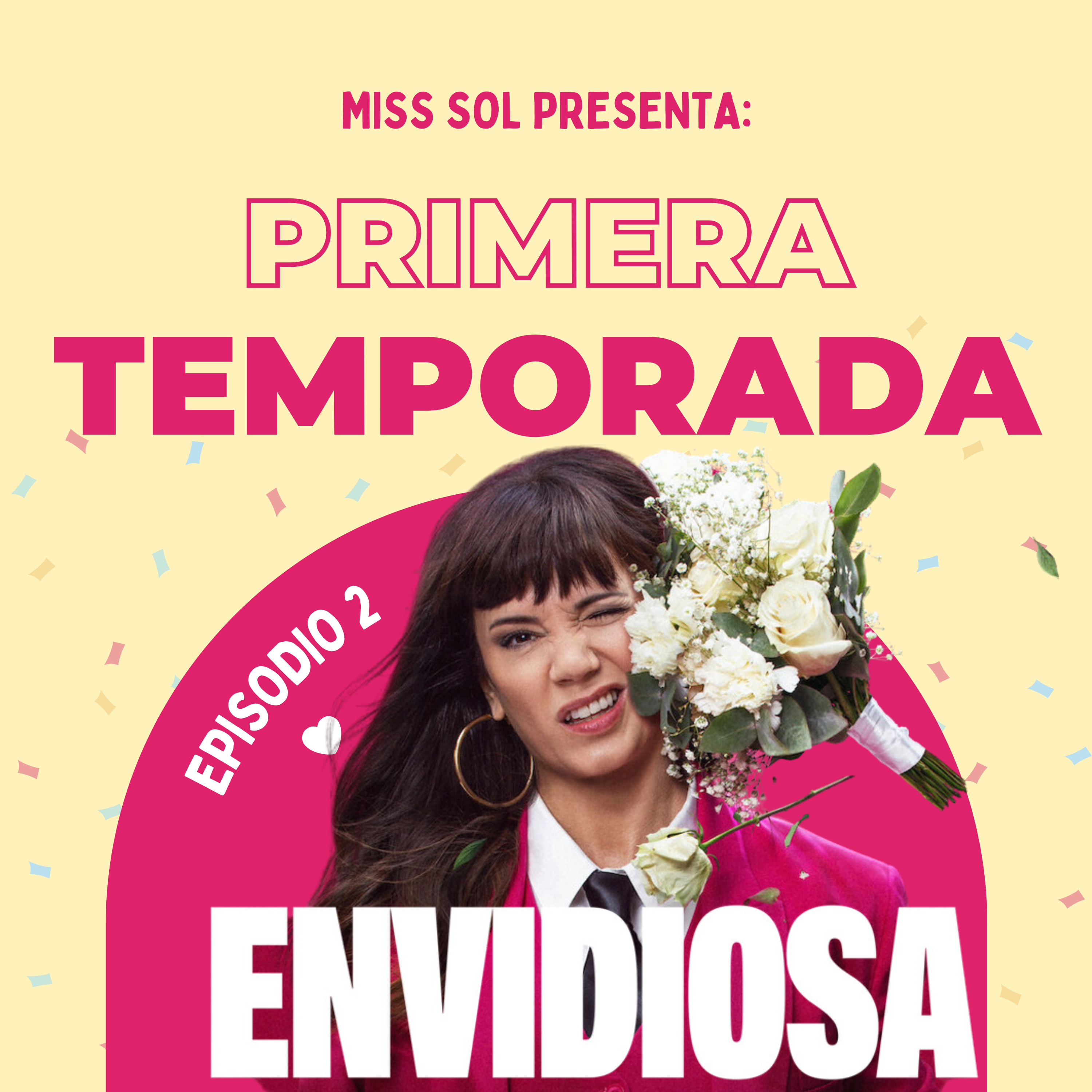 Resumen Temporada 1 | Envidiosa
