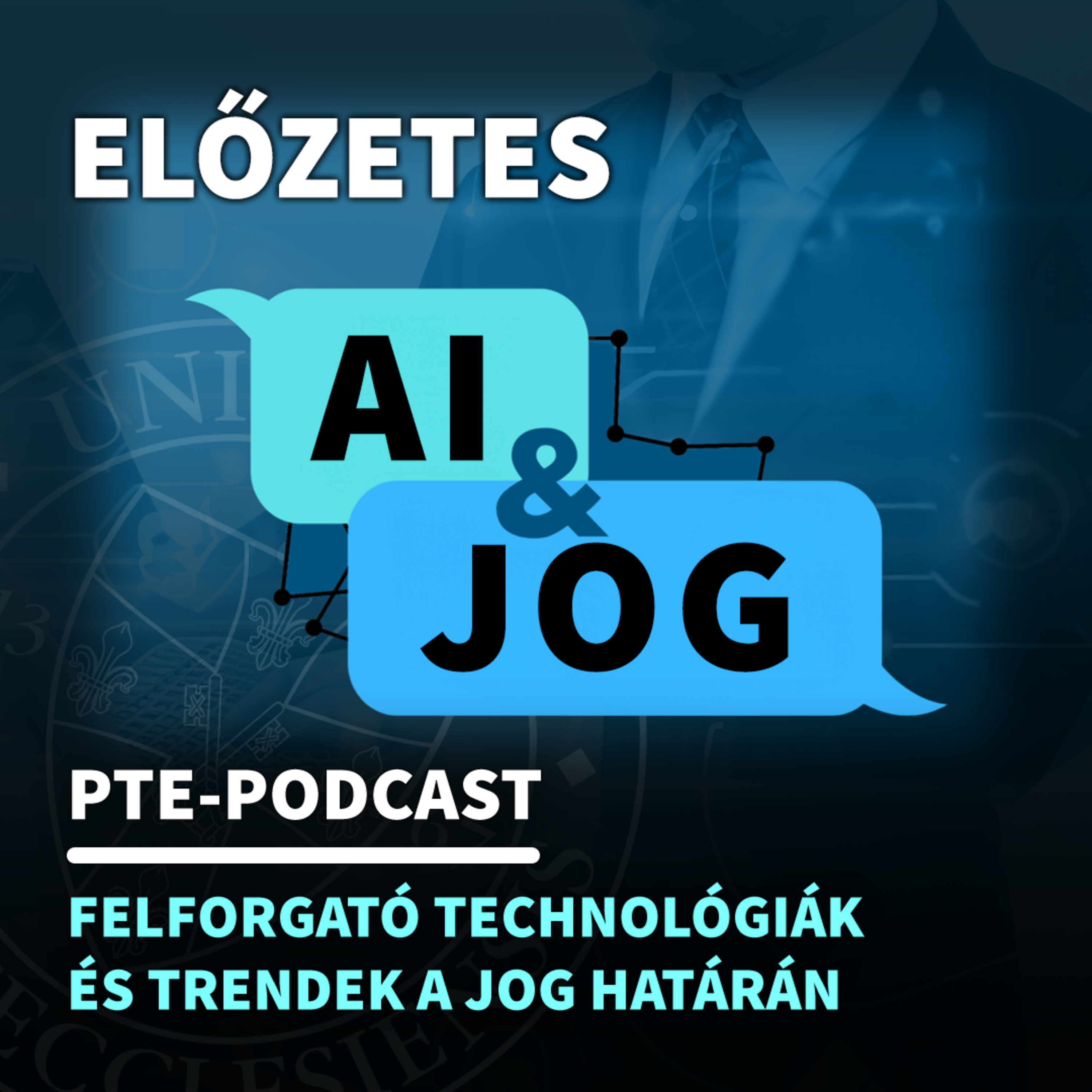 ELŐZETES - Hogyan változtatja meg az ügyvédek és a jogászok munkáját az AI? episode artwork