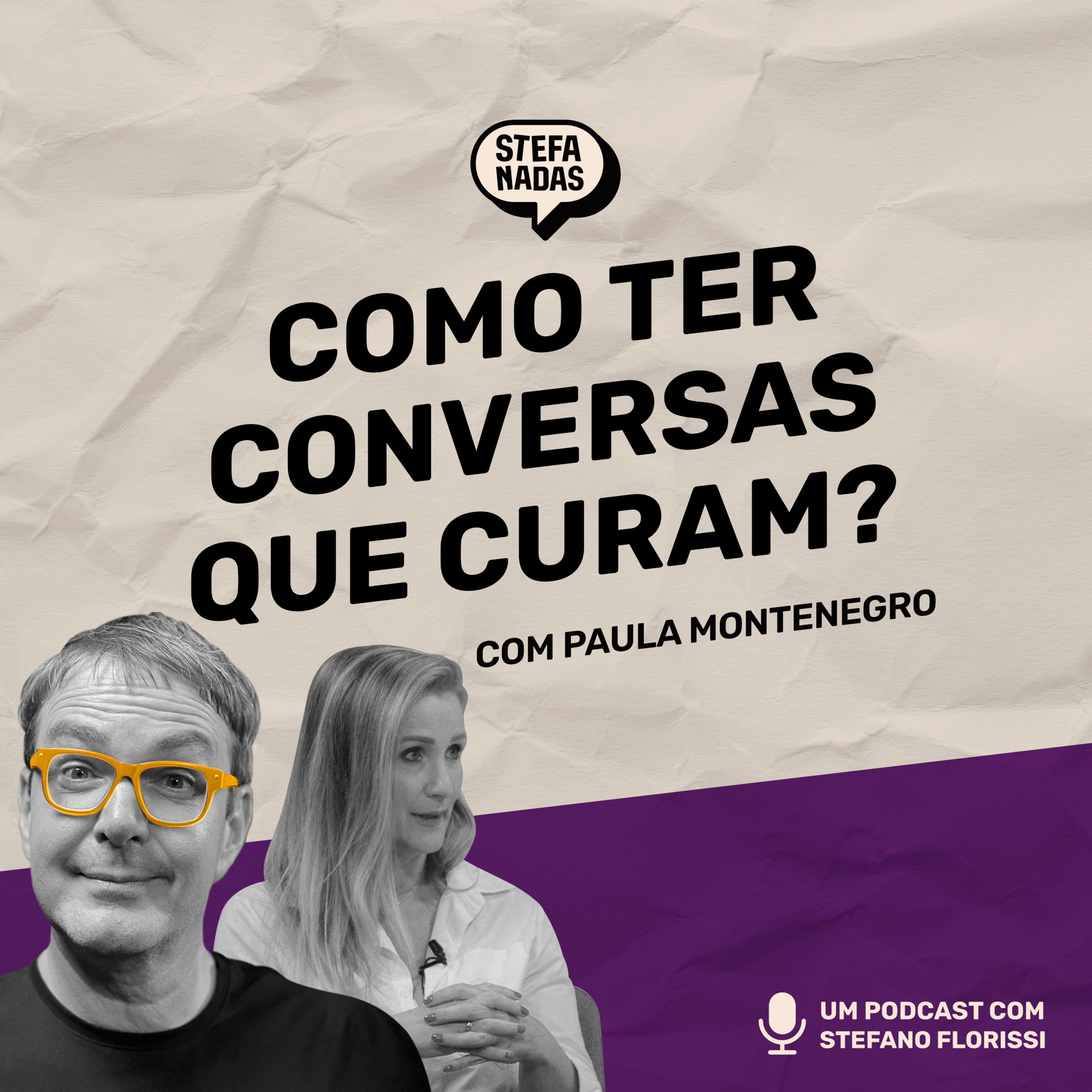 Como ter conversas que curam | Stefanadas | EP31 episode artwork