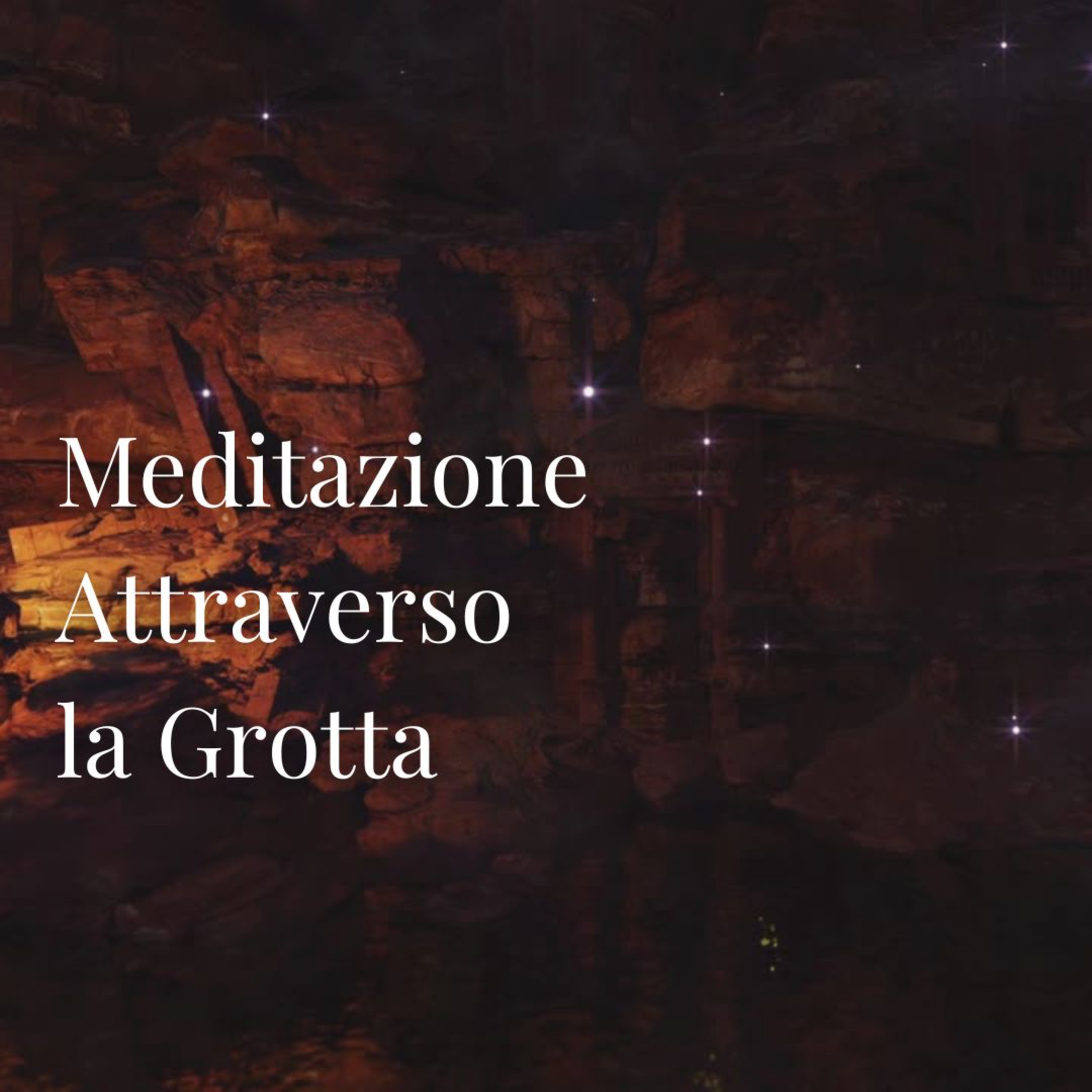 Meditazione: Attraverso la Grotta episode artwork