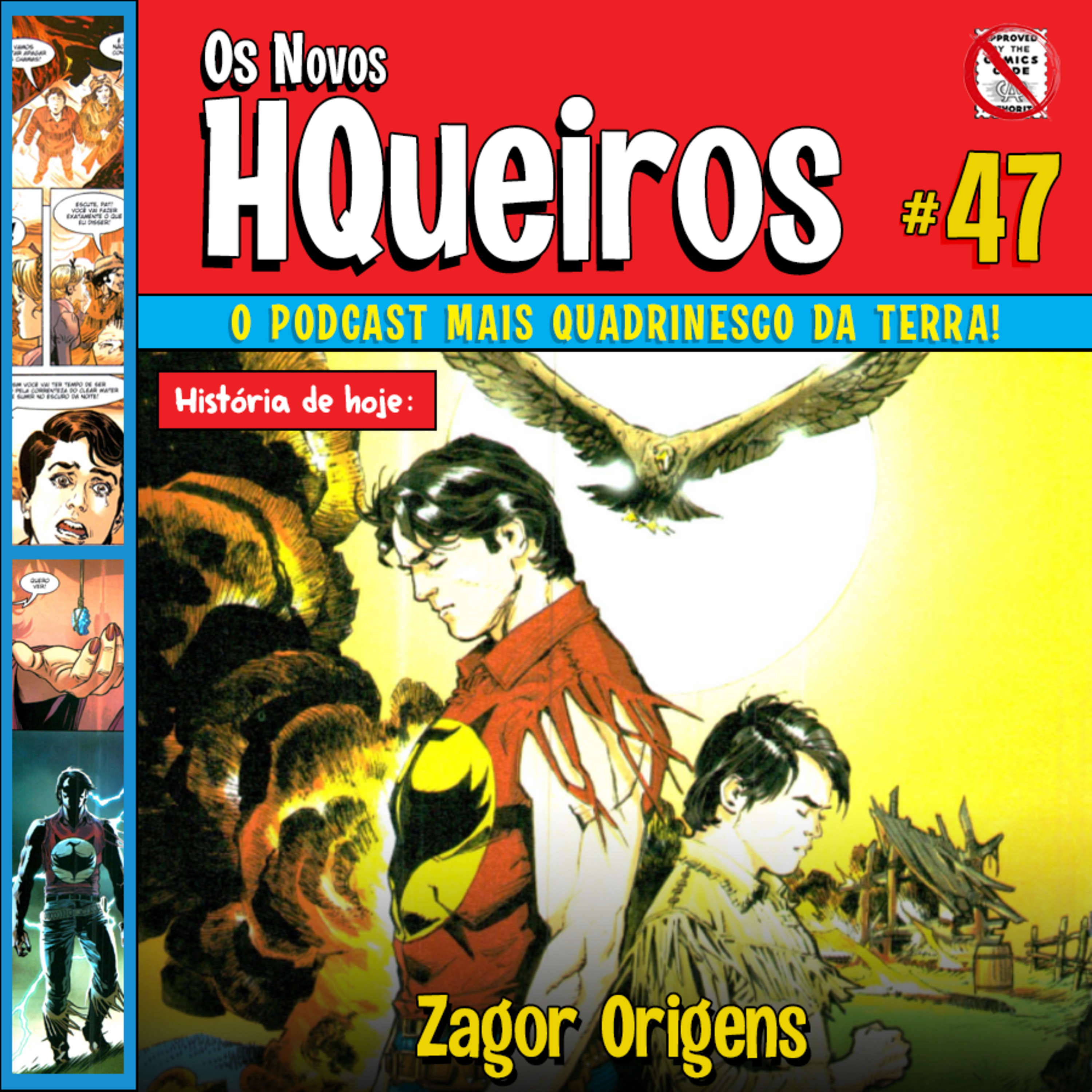 Novos HQueiros