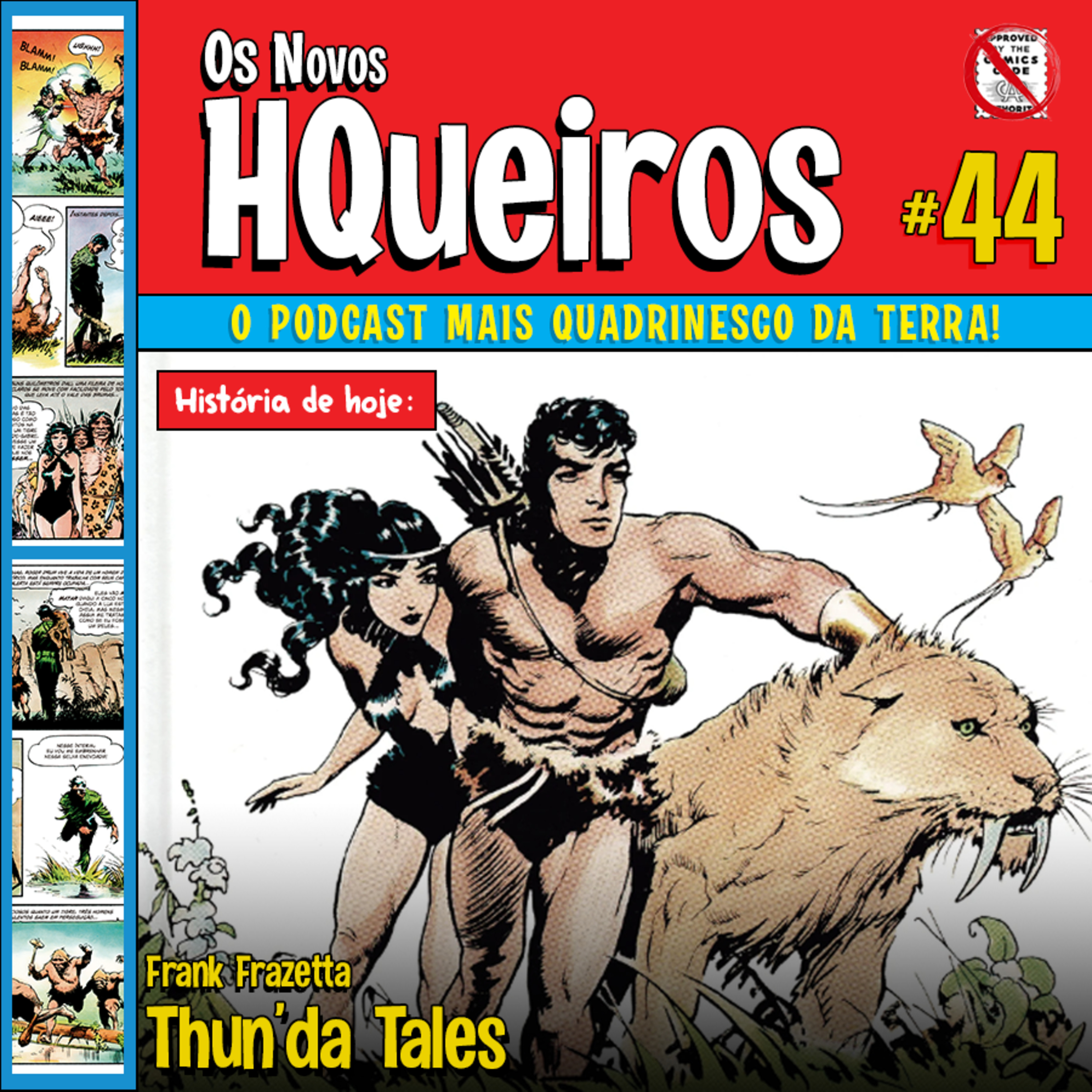 Novos HQueiros