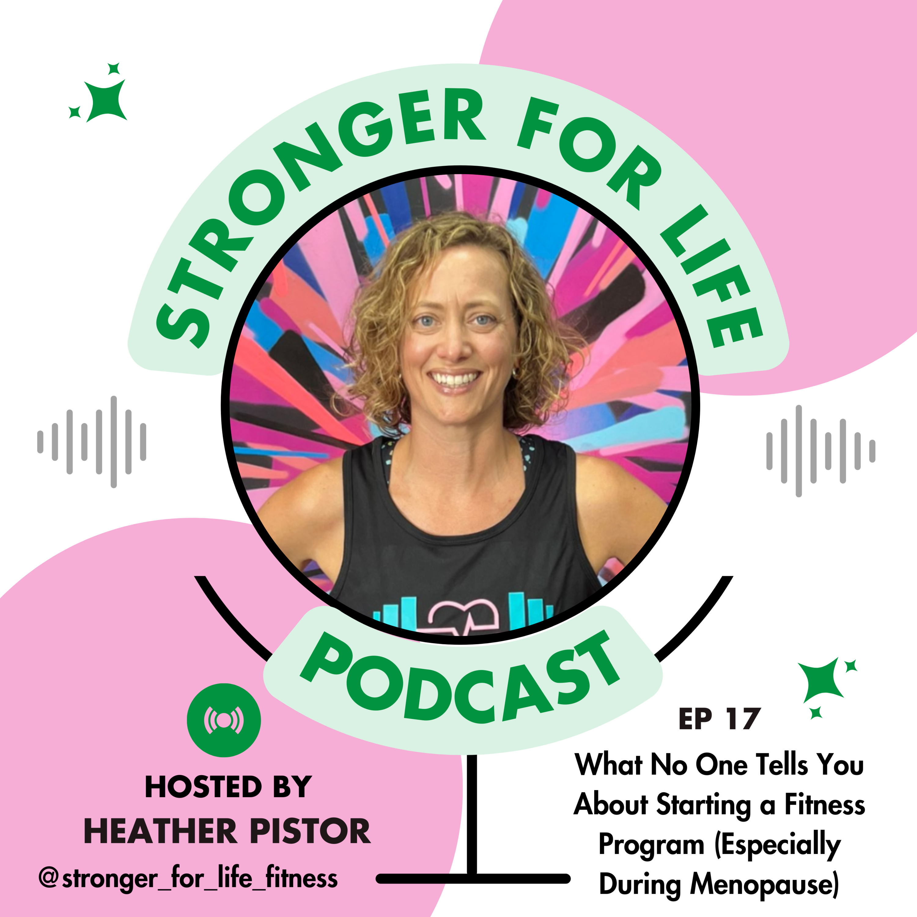 What No One Tells You About Starting a Fitness Program (Especially During Menopause) episode artwork