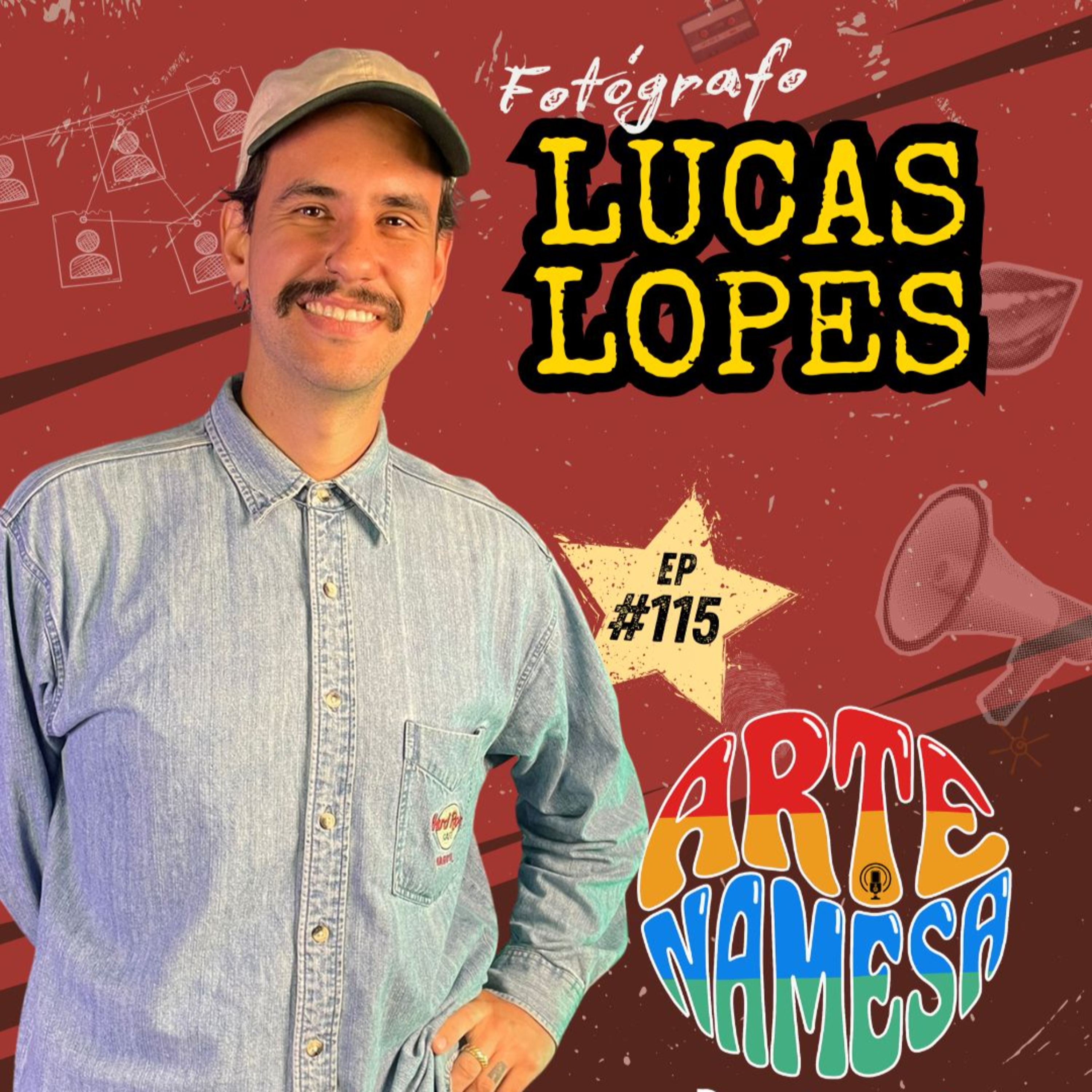 LUCAS LOPES - FOTÓGRAFO - Arte NAMESA PODCAST - ep.115 episode artwork