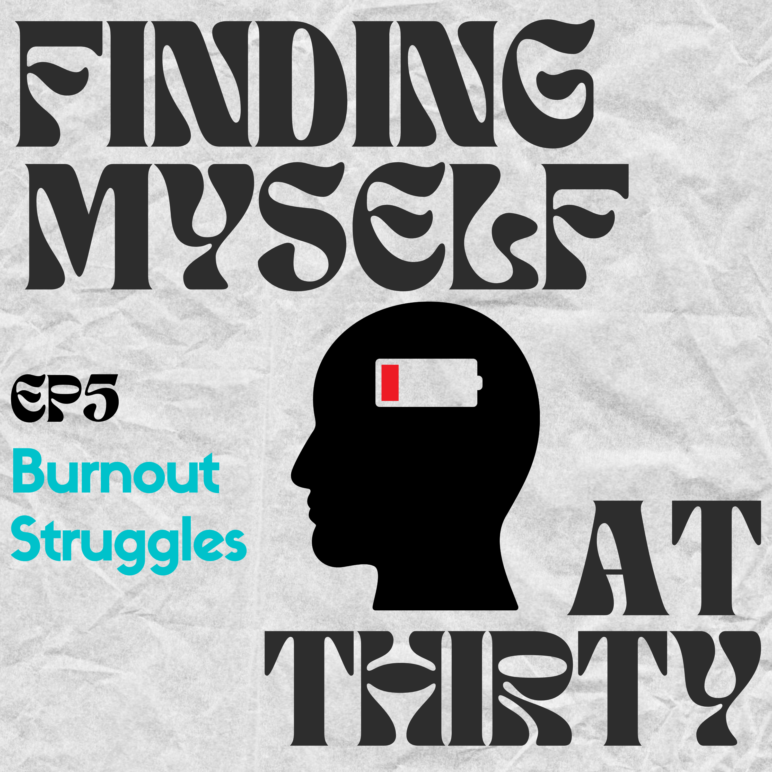Burnout Struggles episode artwork