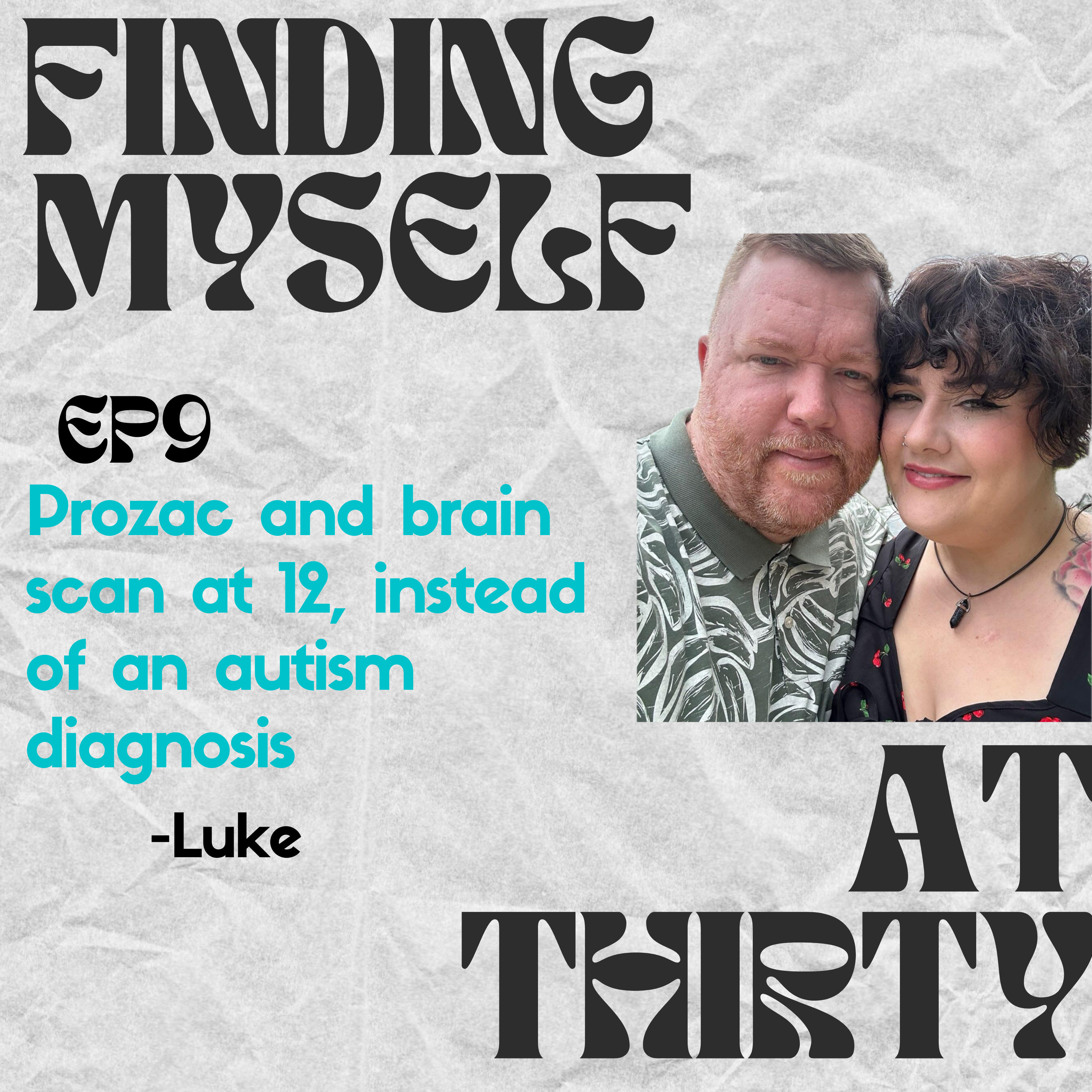 "Prozac and brain scan at 12, instead of an autism diagnosis" episode artwork
