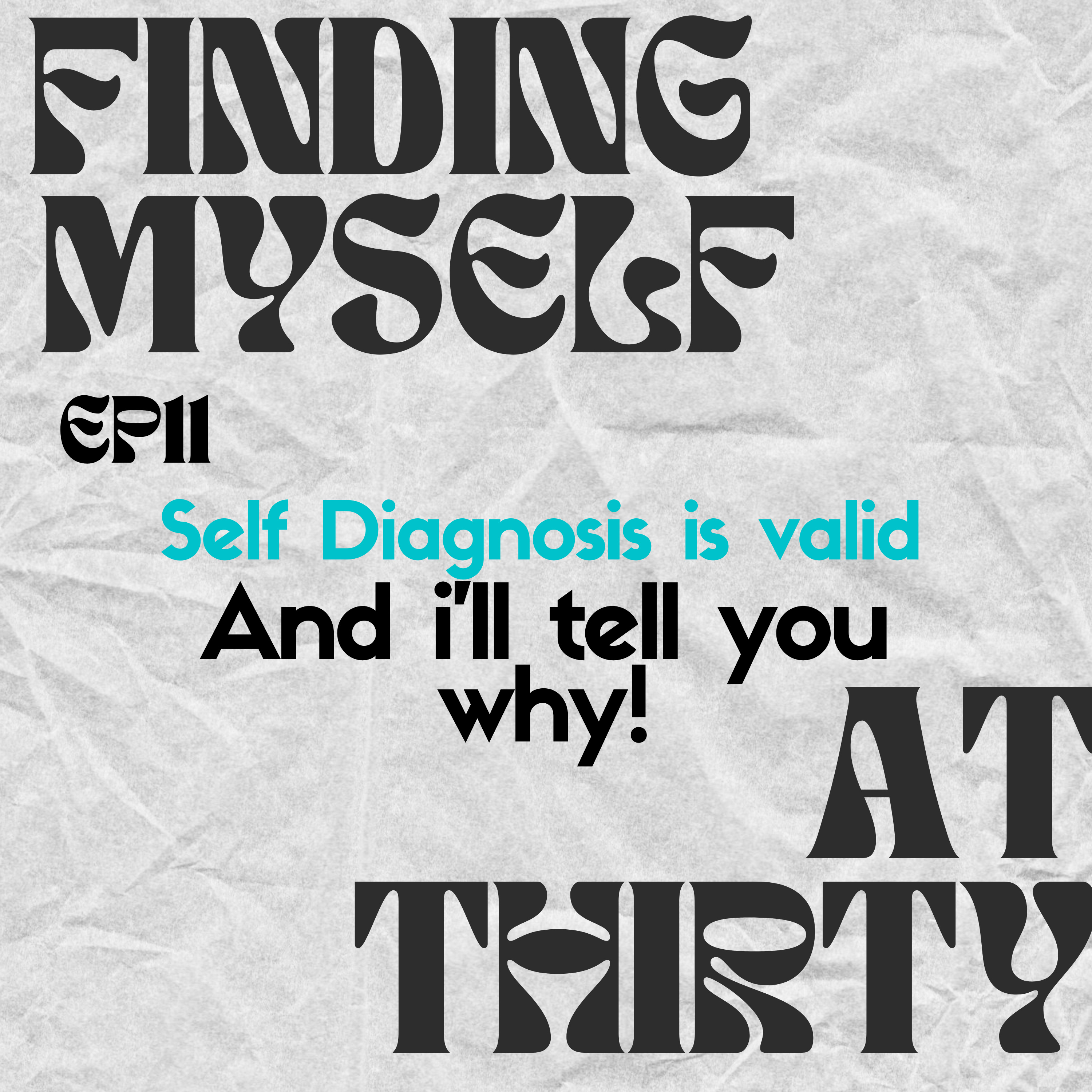 Self Diagnosis is Valid and I'll tell you why! episode artwork