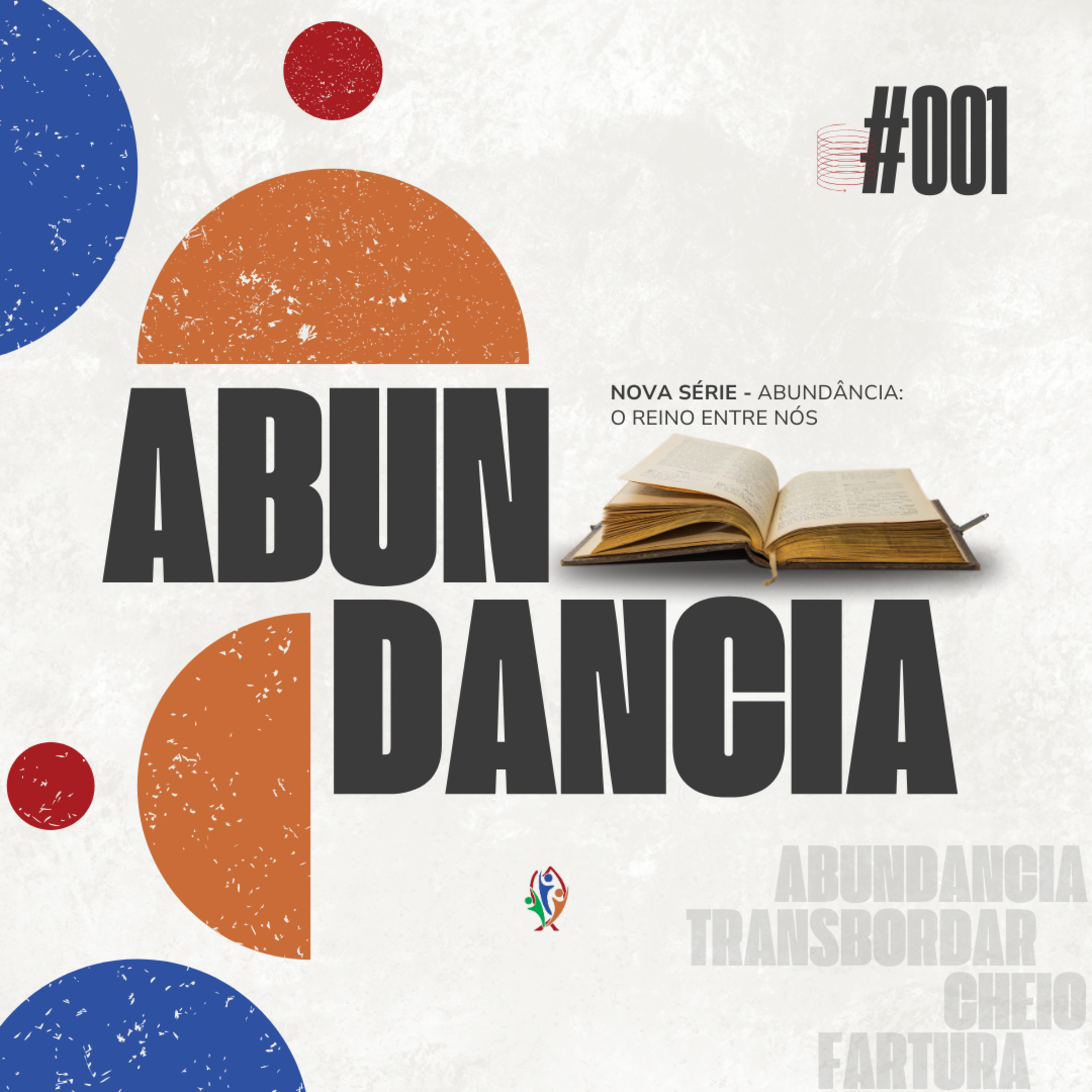 Abundância: O reino entre nós | Ep.01 episode artwork